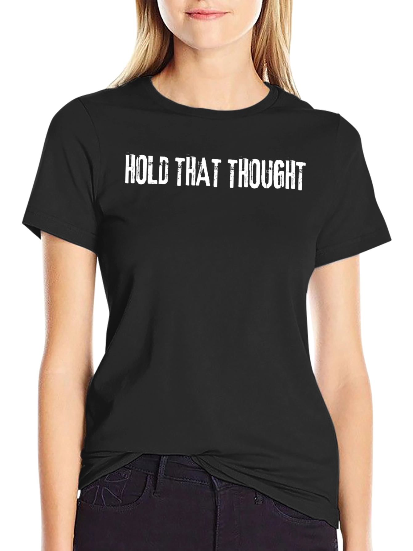 Hold That Thought Black Graphic Tee