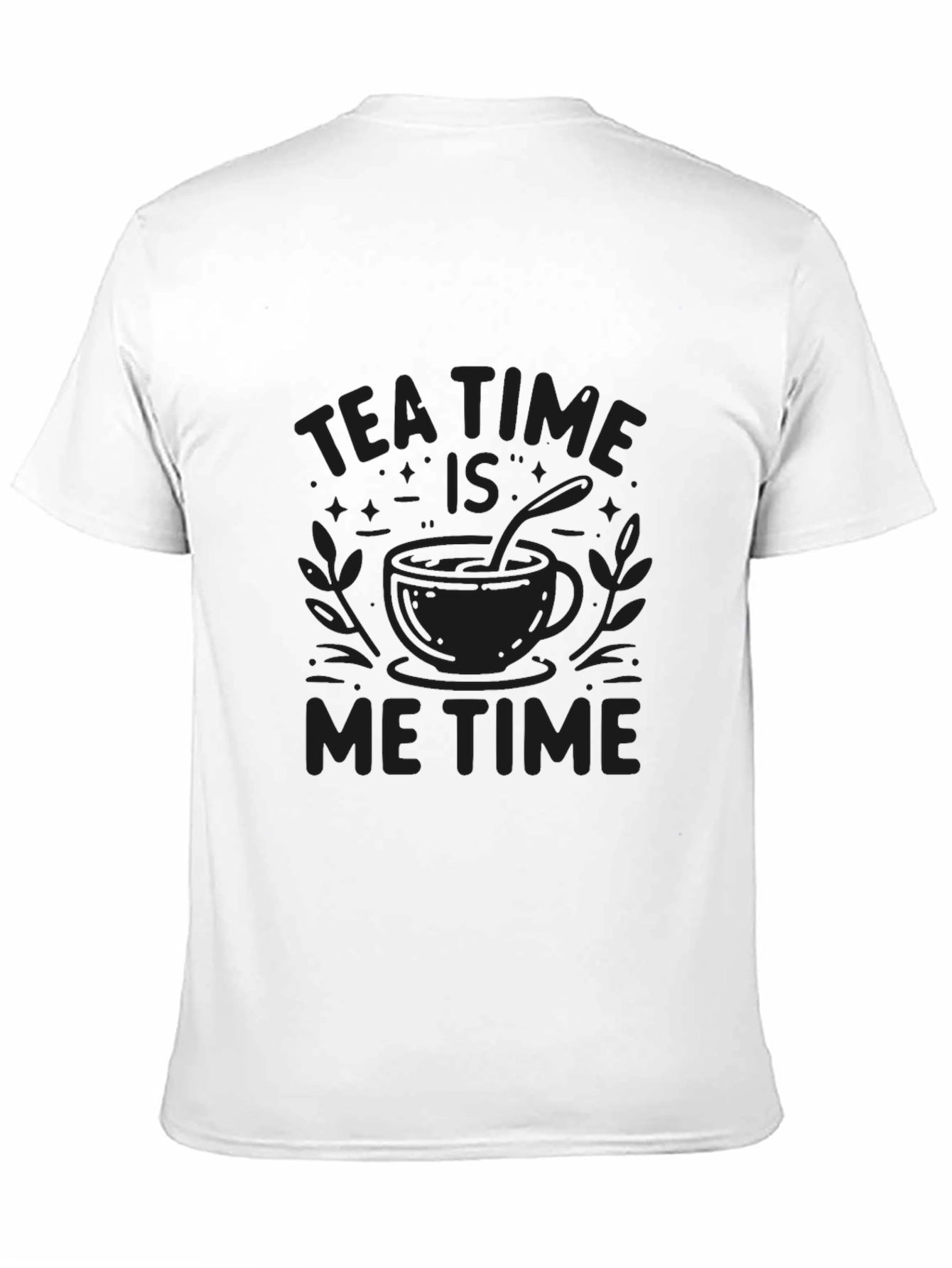 Tea Time Is Me Time Graphic Tee
