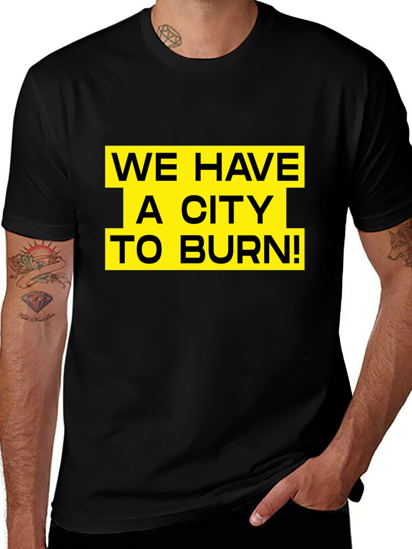 We Have a City to Burn T-Shirt