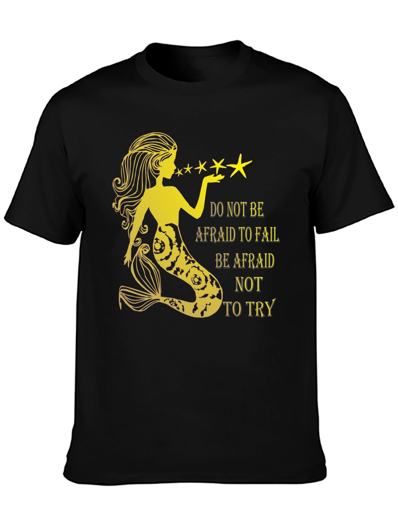 Mermaid Graphic Tee - Inspirational Quote Black T-Shirt