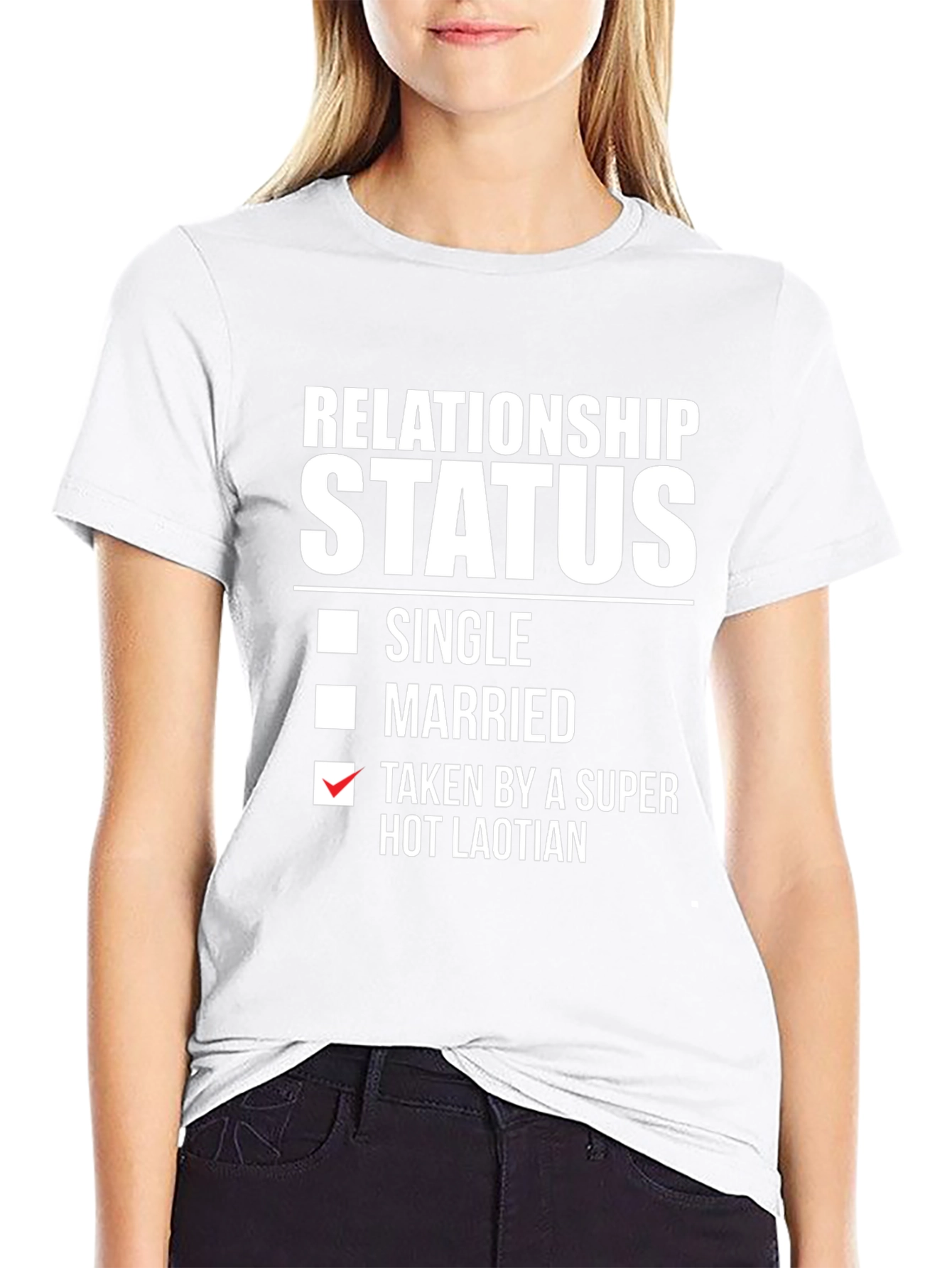 Relationship Status Taken Hot Laotian T-Shirt