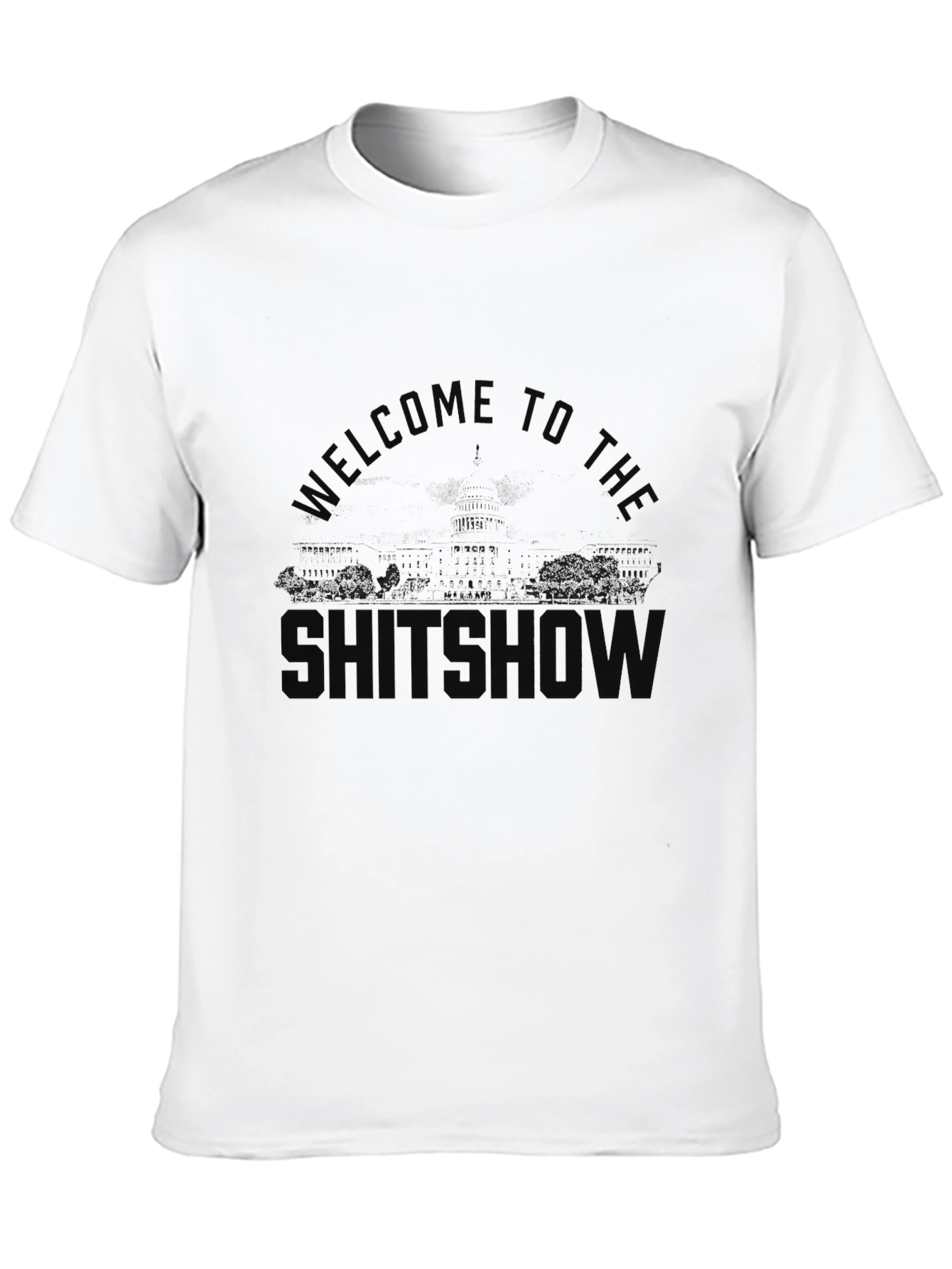 Welcome to the Shitshow T-Shirt