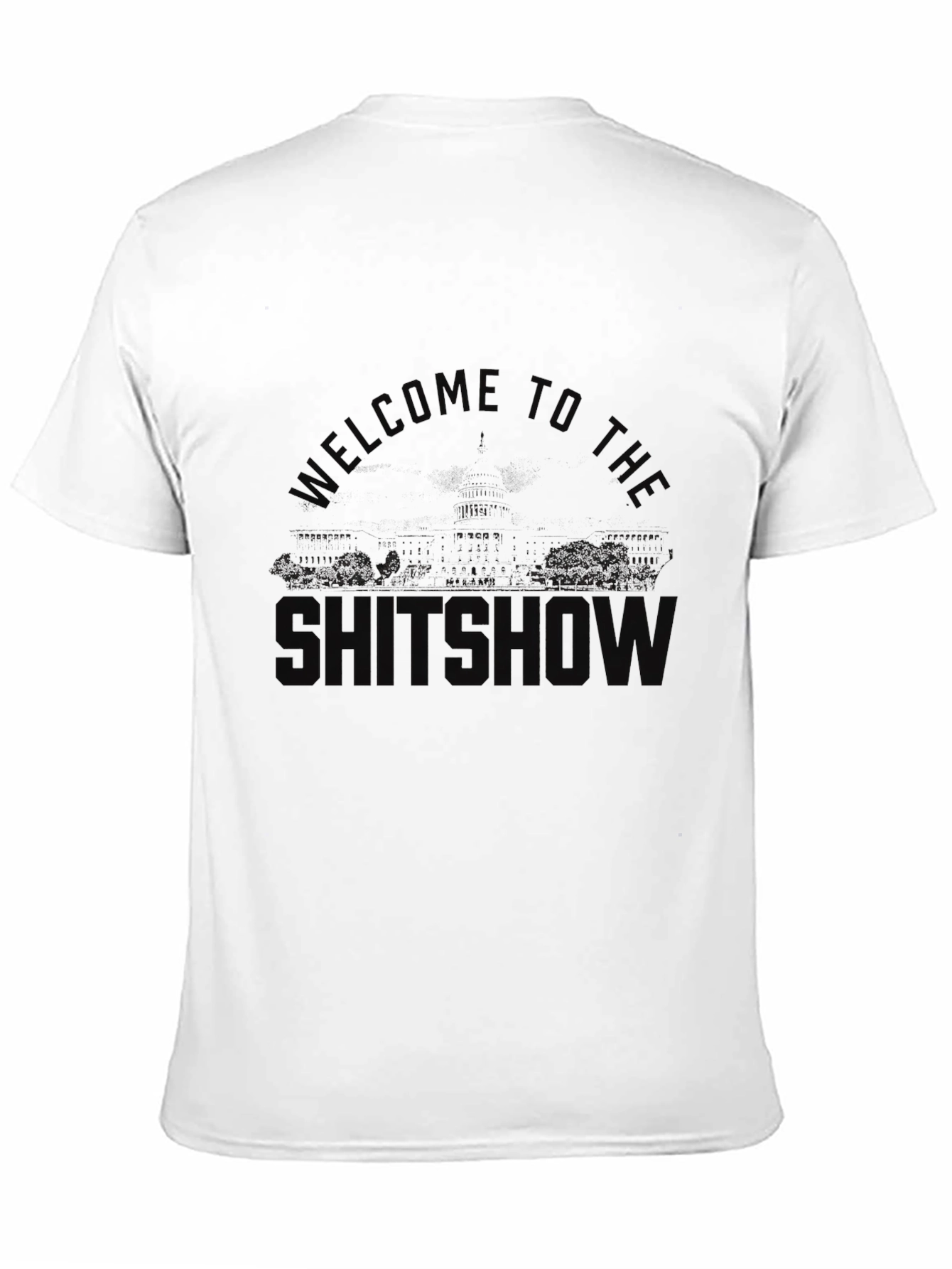Welcome to the Shitshow T-Shirt