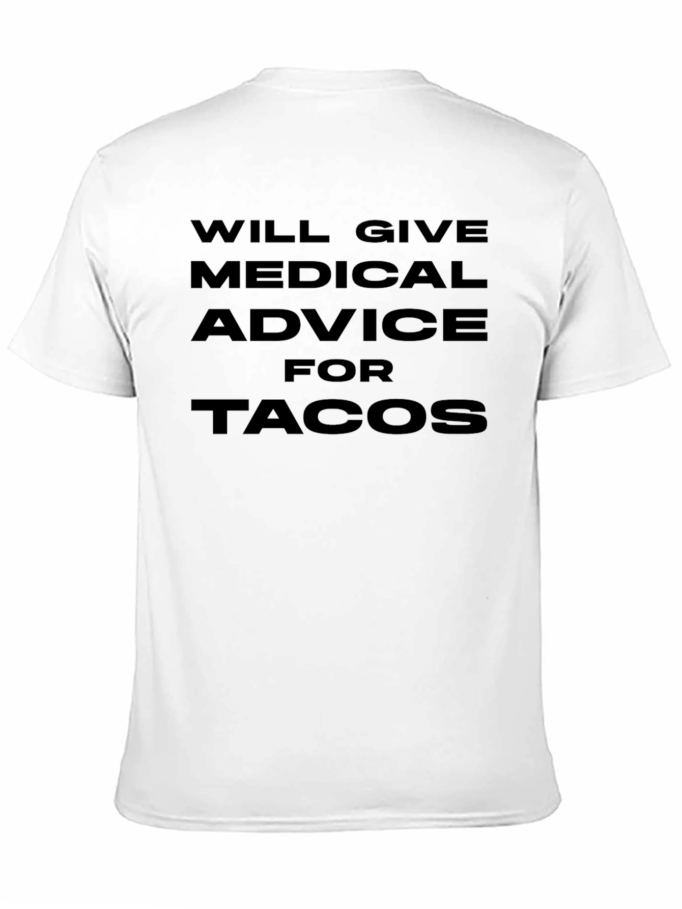 Funny Medical Advice For Tacos Black T-Shirt