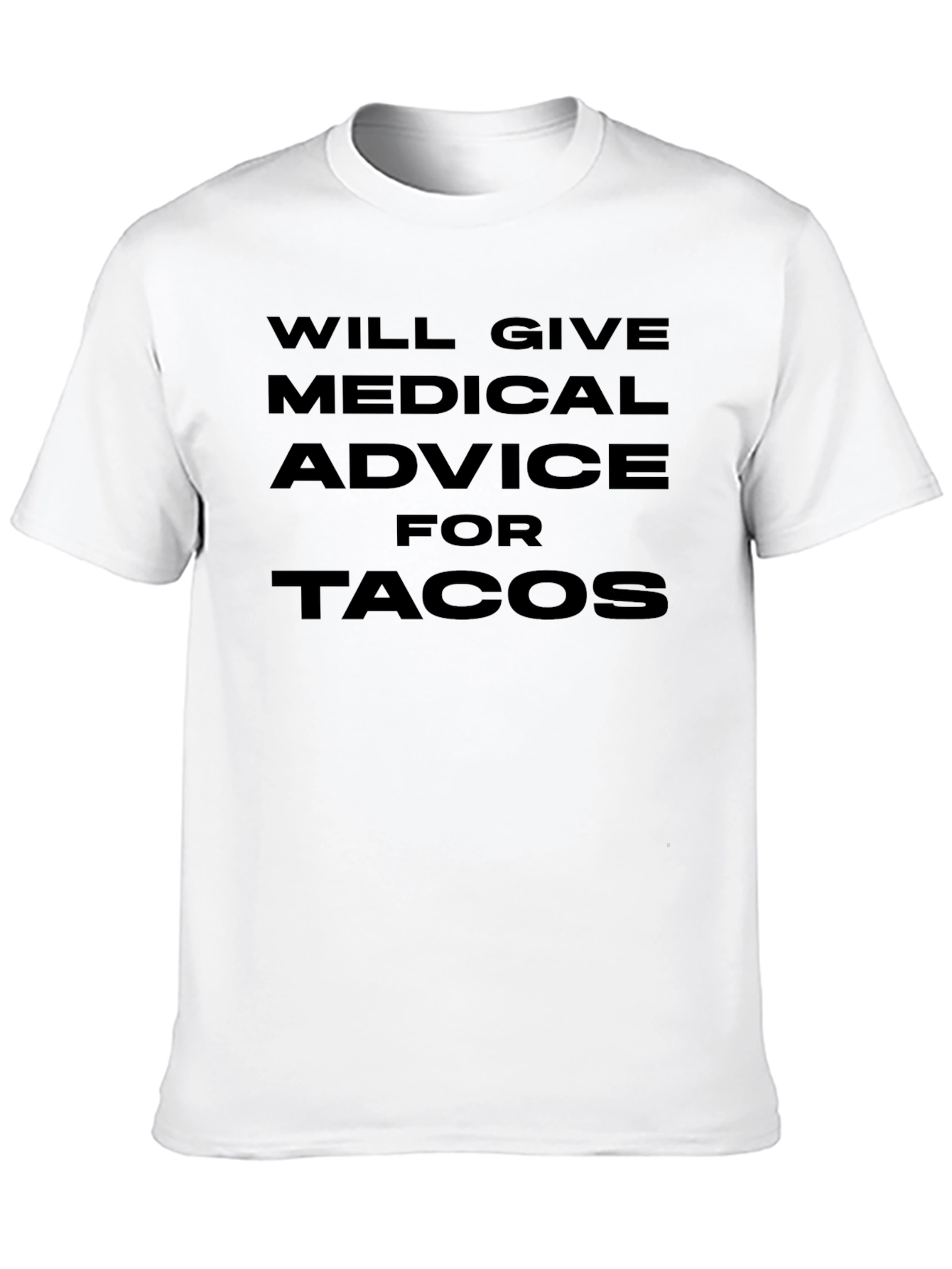 Funny Medical Advice For Tacos Black T-Shirt