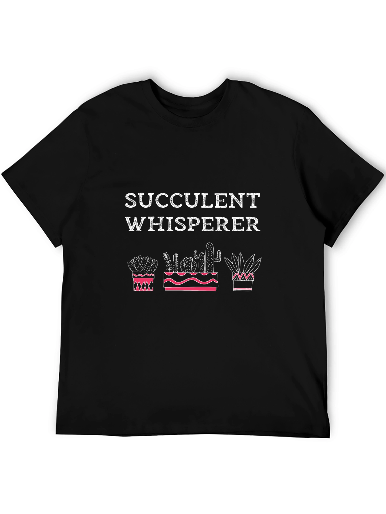 Succulent Whisperer T-Shirt - Cactus Plant Lover Tee