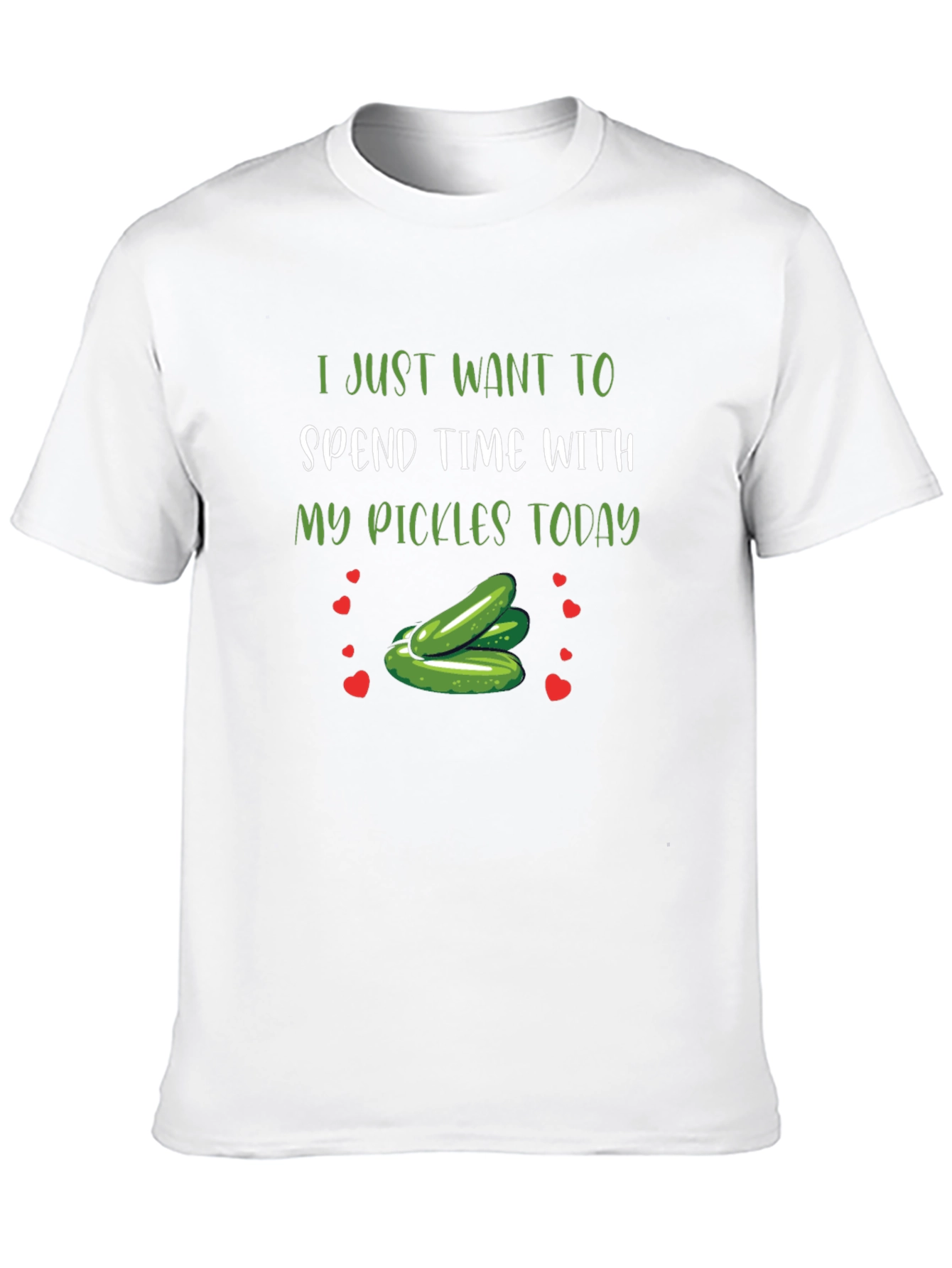 Pickle Lover T-Shirt:  Spend Time with My Pickles Today