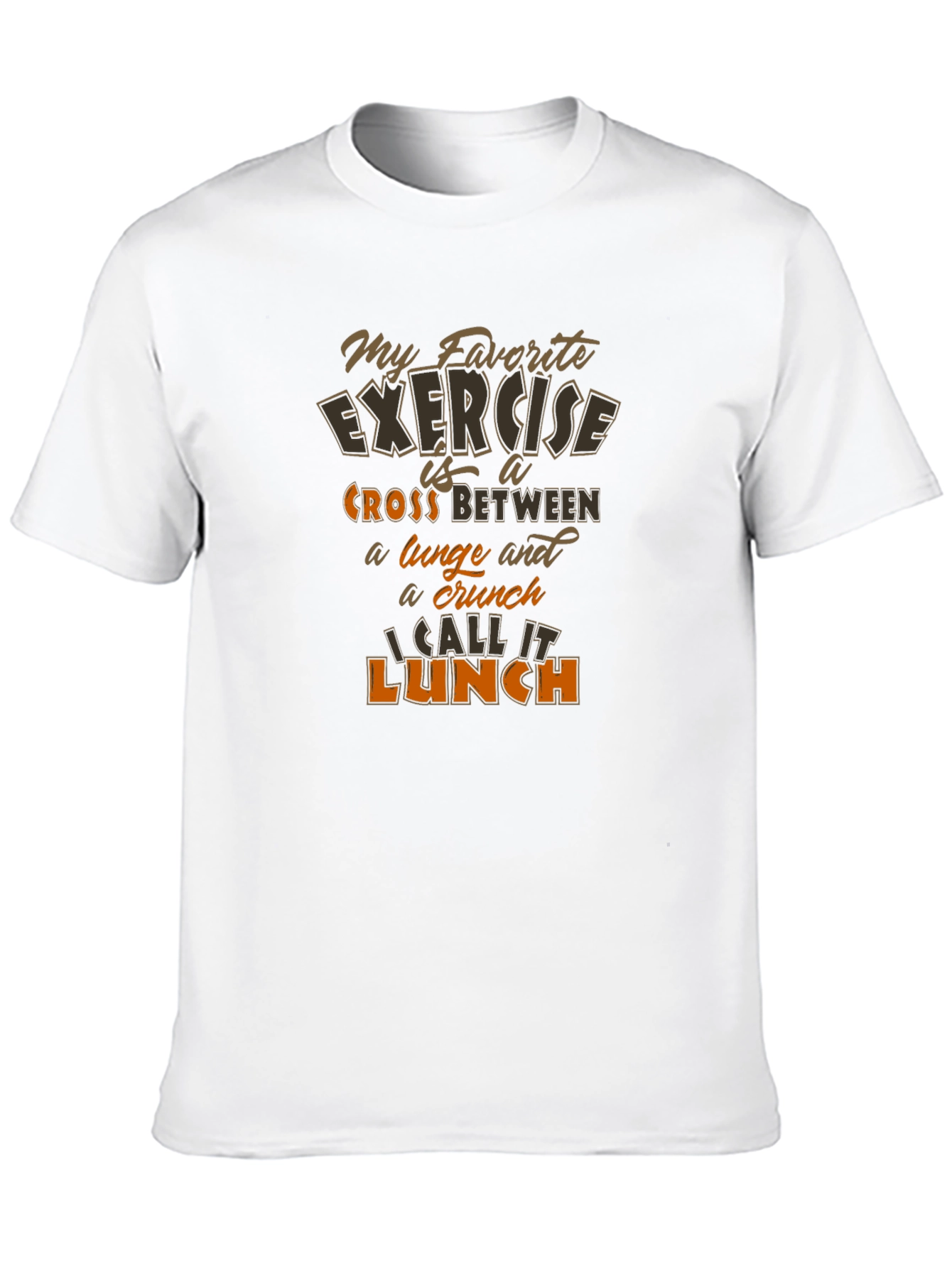 Funny Exercise Lunch T-Shirt - Workout Motivation Tee