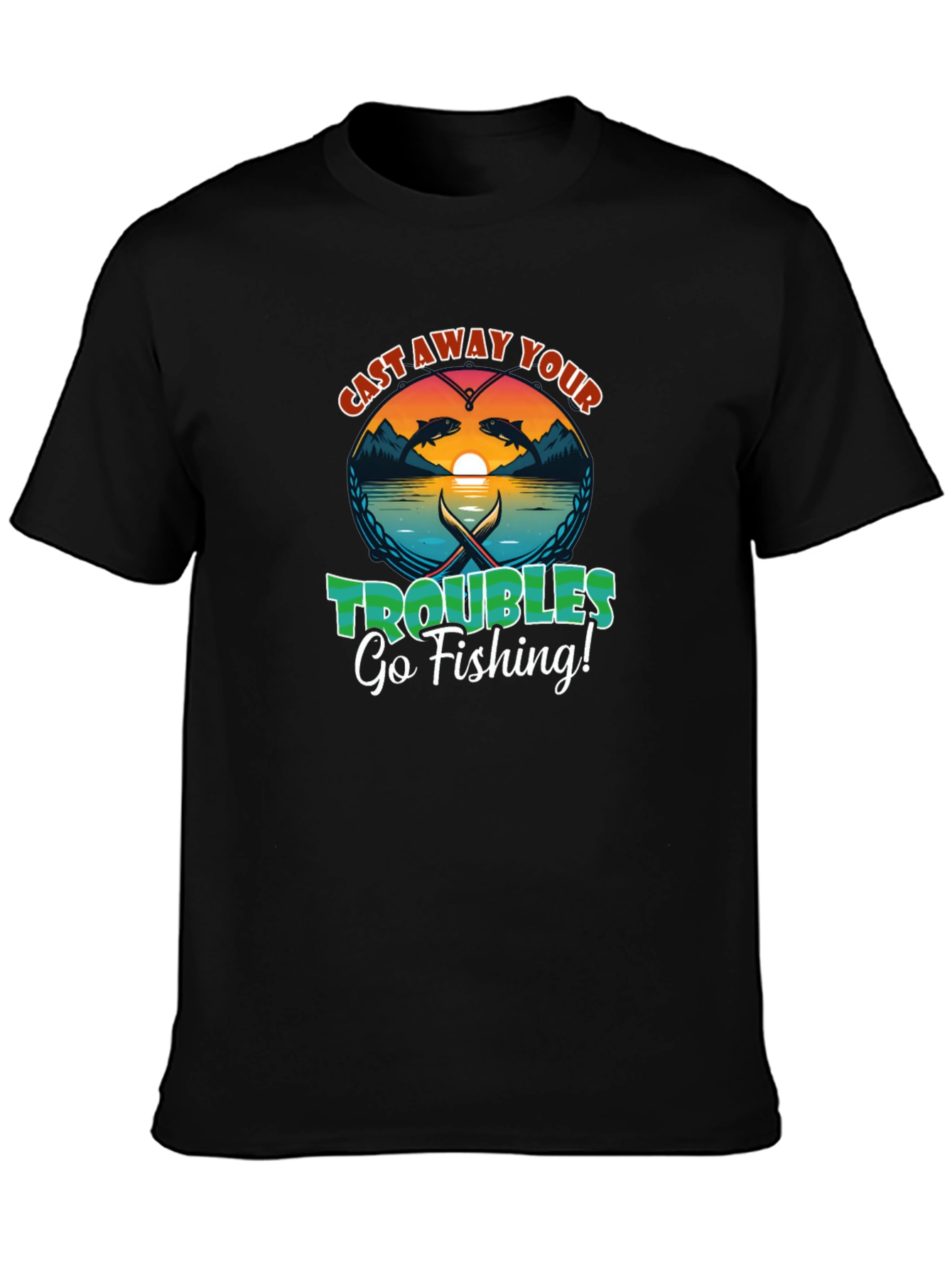 Cast Away Your Troubles Fishing Graphic T-Shirt