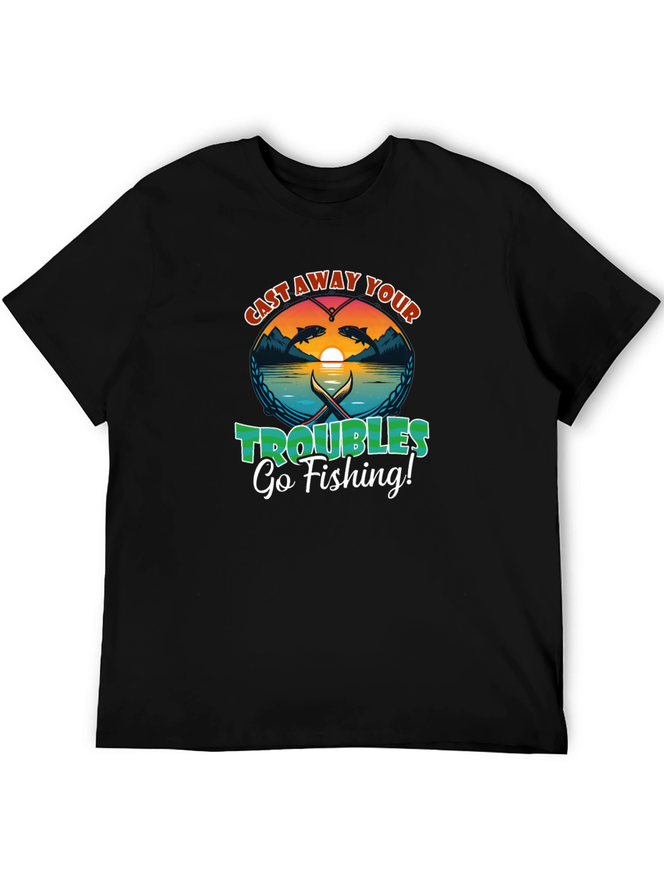 Cast Away Your Troubles Fishing Graphic T-Shirt