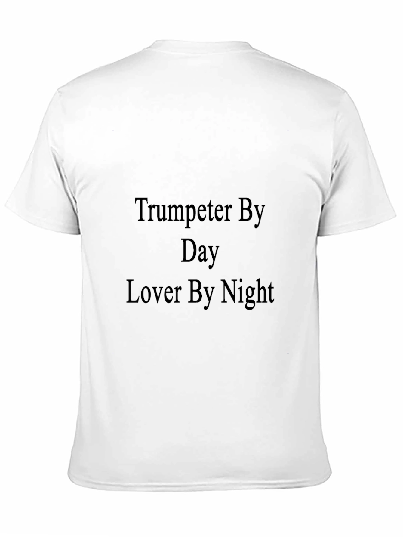 Trumpeter By Day Lover By Night Graphic T-Shirt