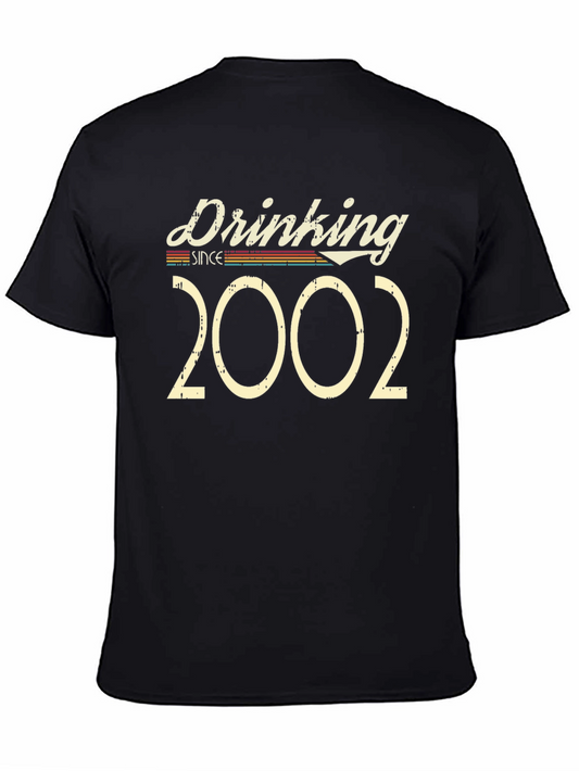 Drinking Since 2002 T-Shirt