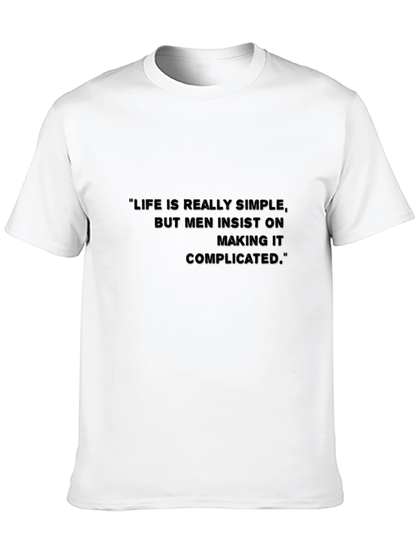 Life Is Simple Mens Black T-Shirt