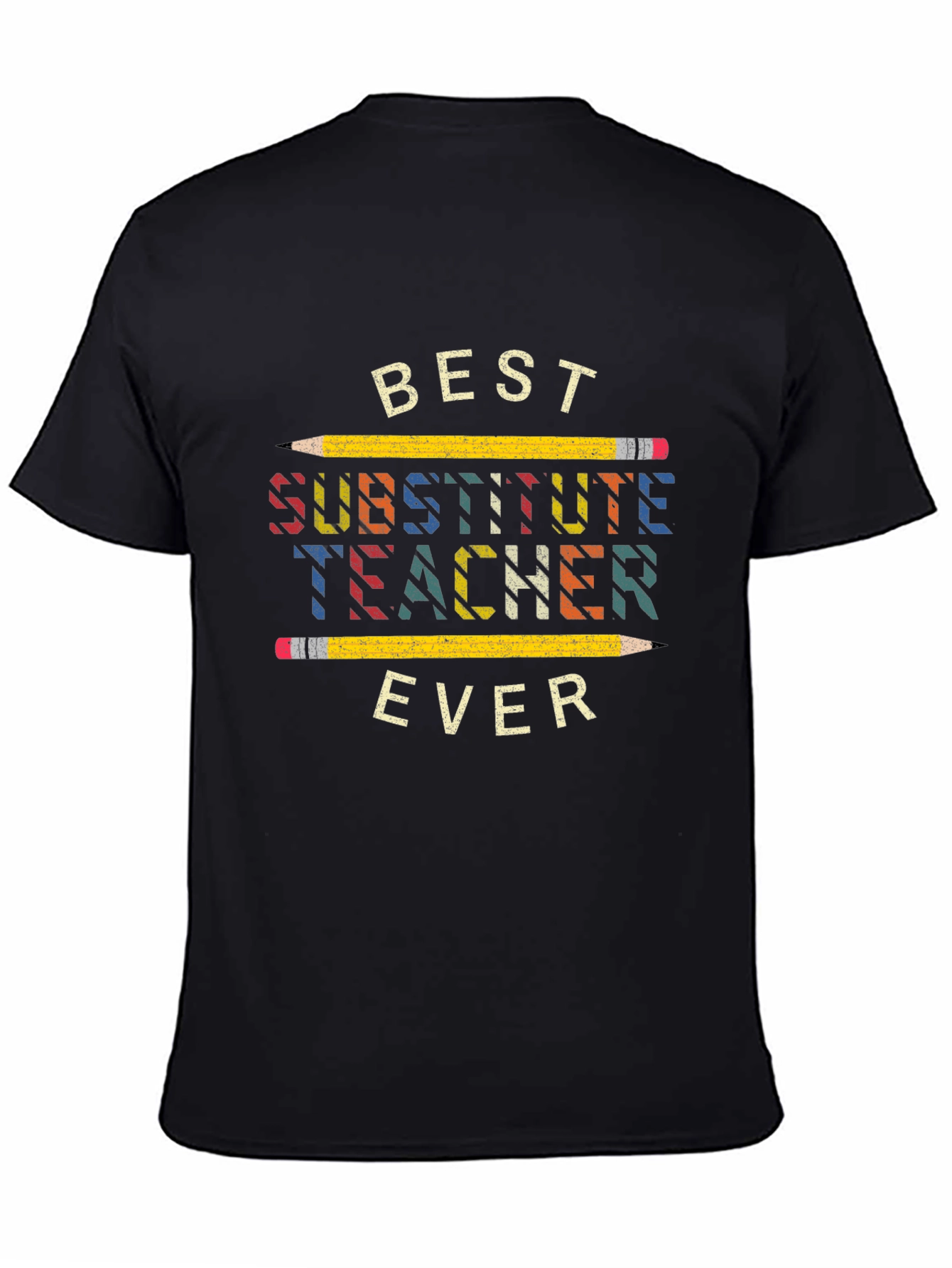 Best Substitute Teacher Ever T-Shirt