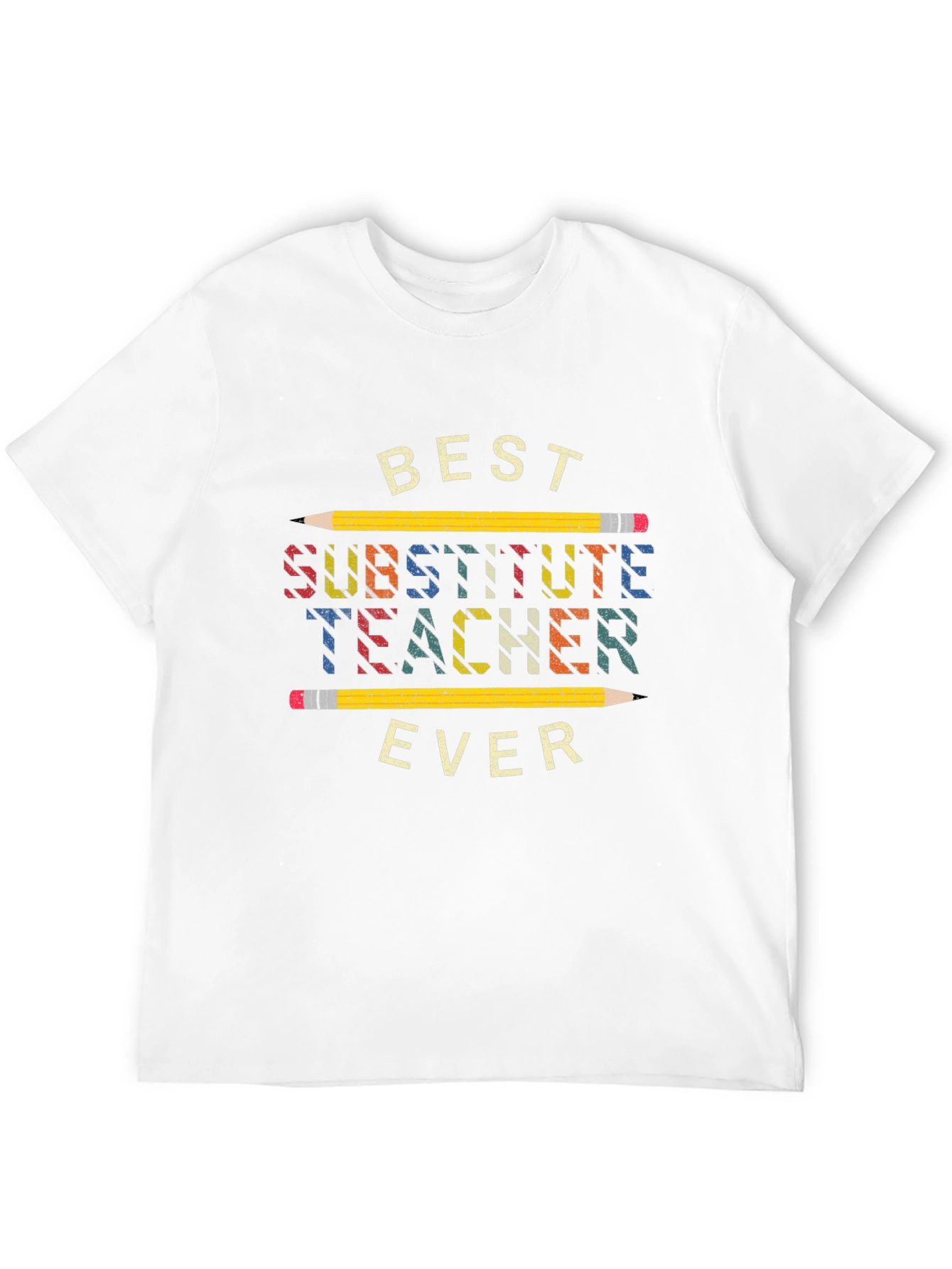 Best Substitute Teacher Ever T-Shirt