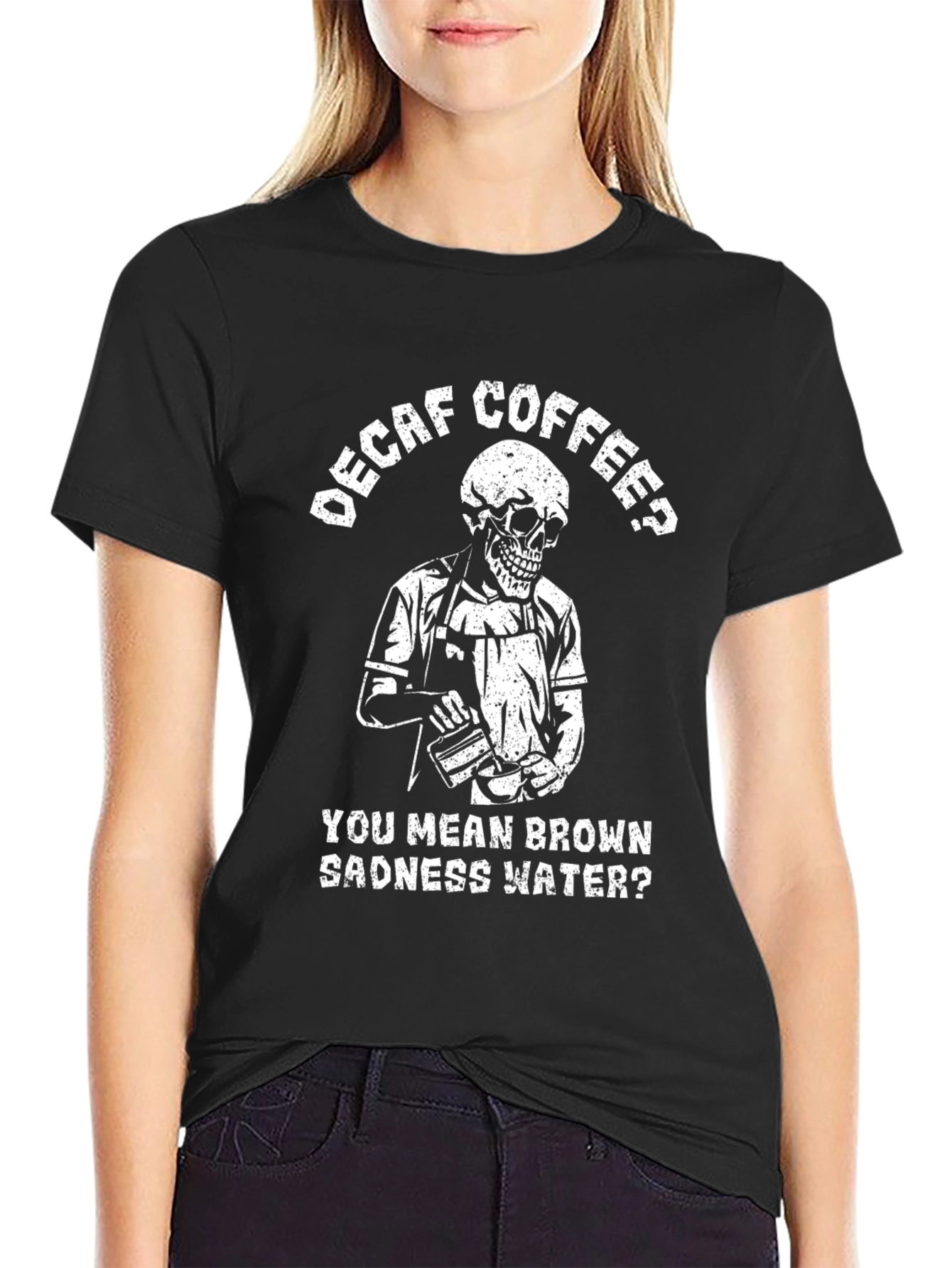 Decaf Coffee Brown Sadness Water T-Shirt