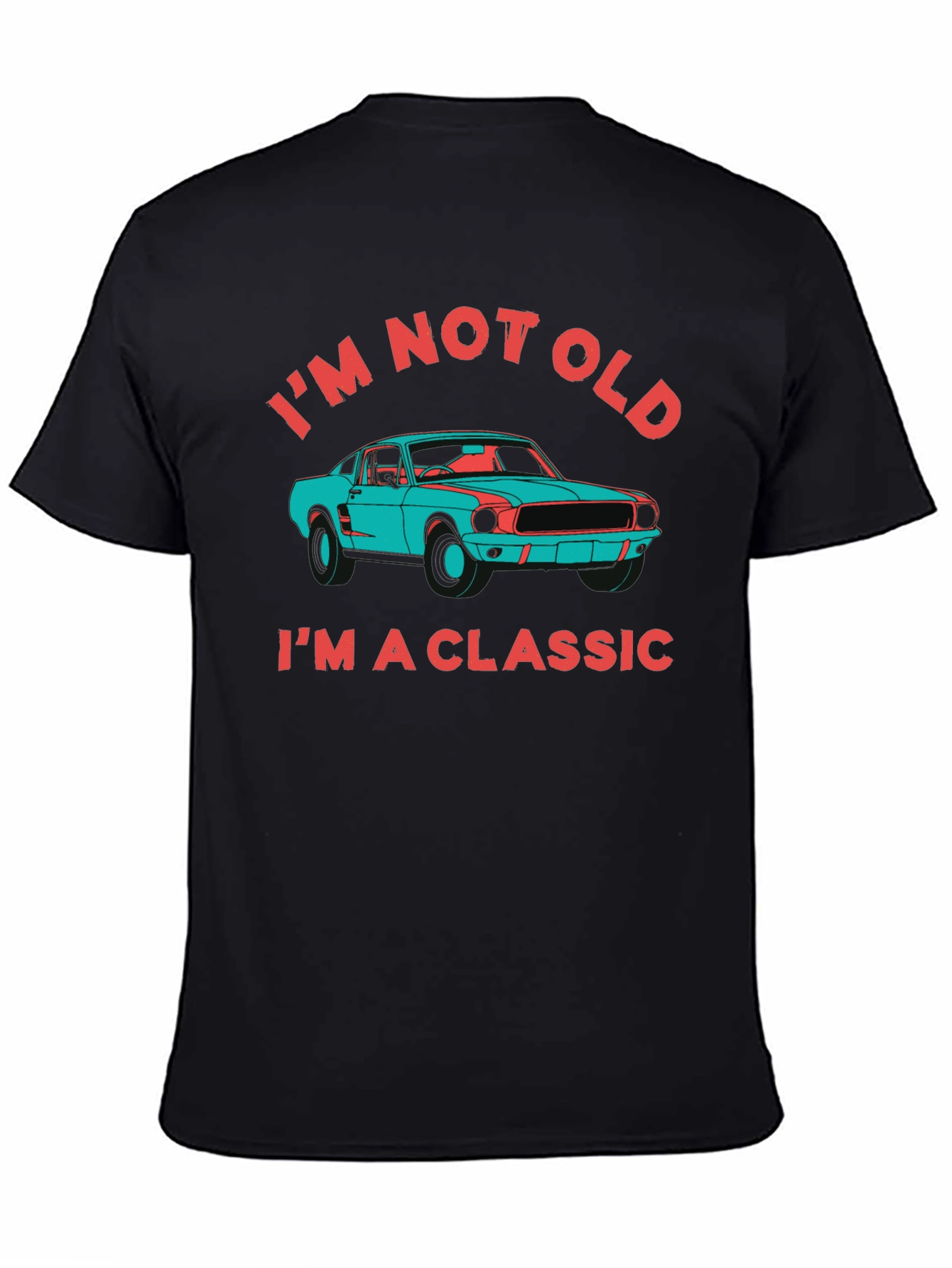 Im Not Old Im a Classic Car T-Shirt
