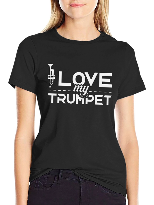 I Love My Trumpet - Musician T-Shirt