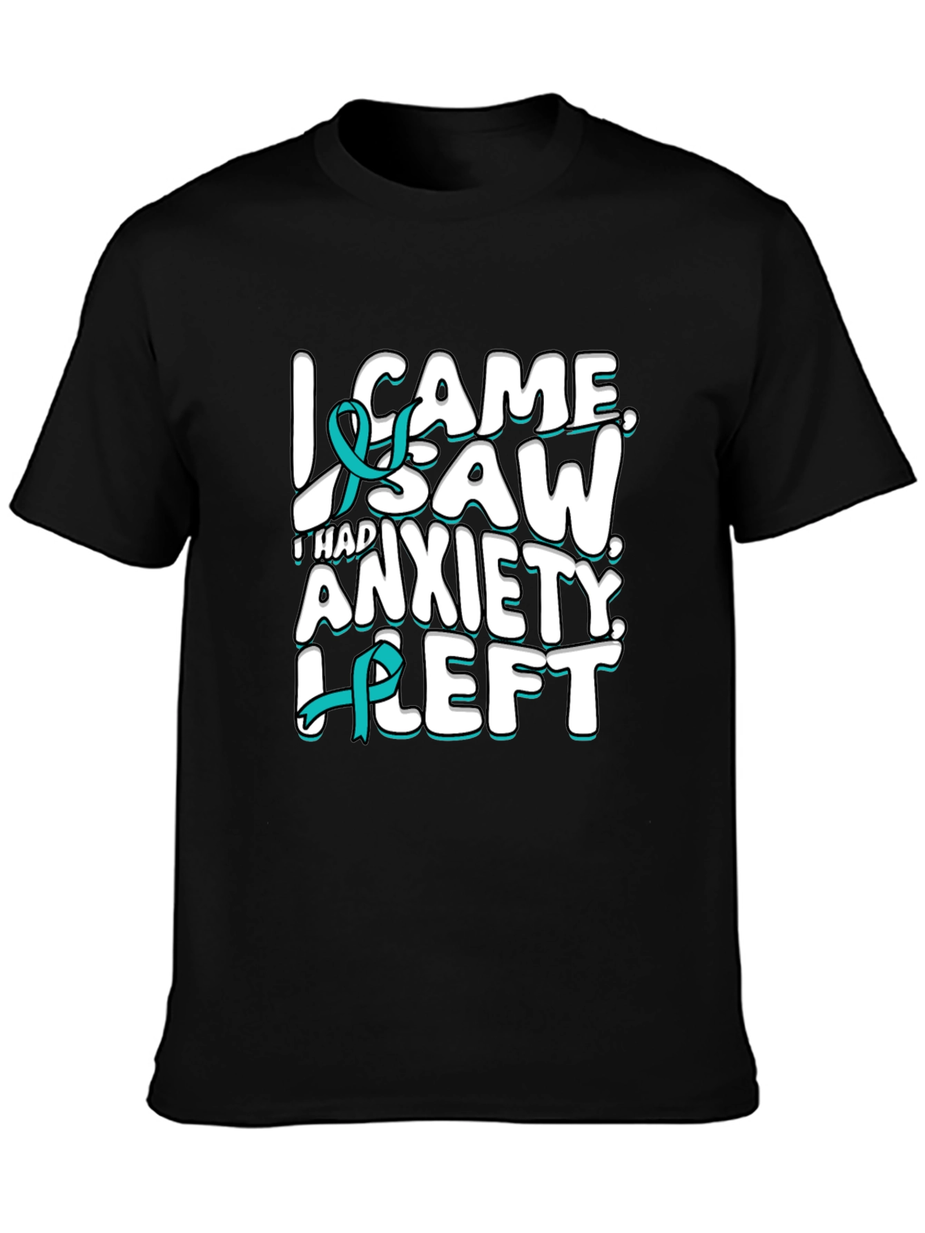 I Came I Saw Anxiety Left T-Shirt