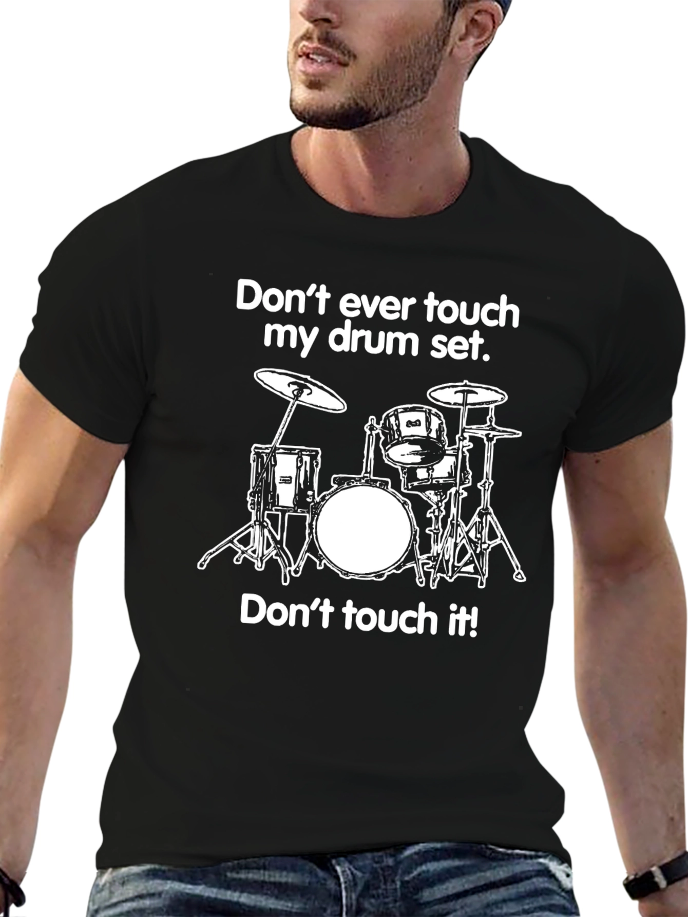 Dont Touch My Drum Set Black Graphic T-Shirt
