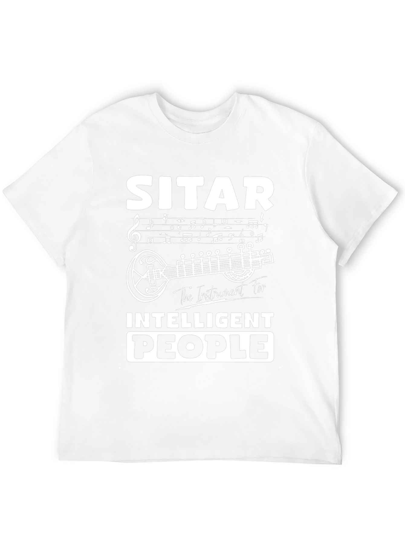 Sitar T-Shirt - Instrument for Intelligent People
