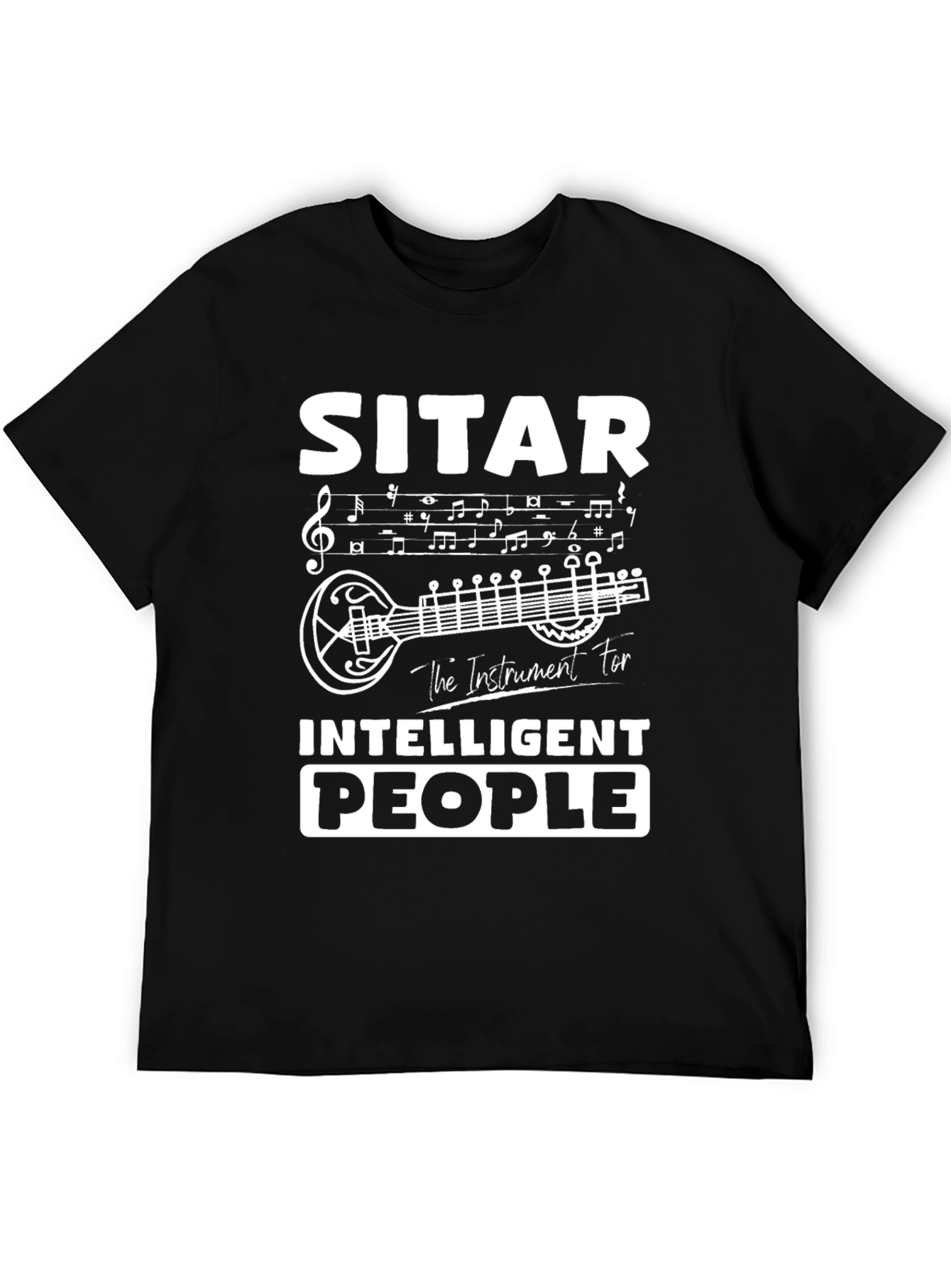 Sitar T-Shirt - Instrument for Intelligent People