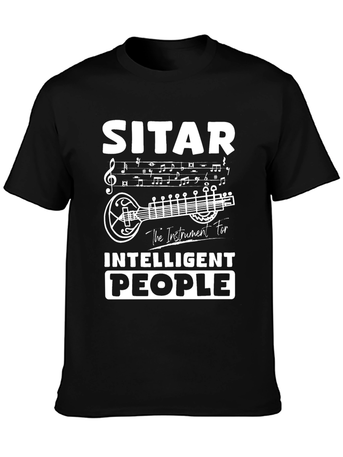 Sitar T-Shirt - Instrument for Intelligent People