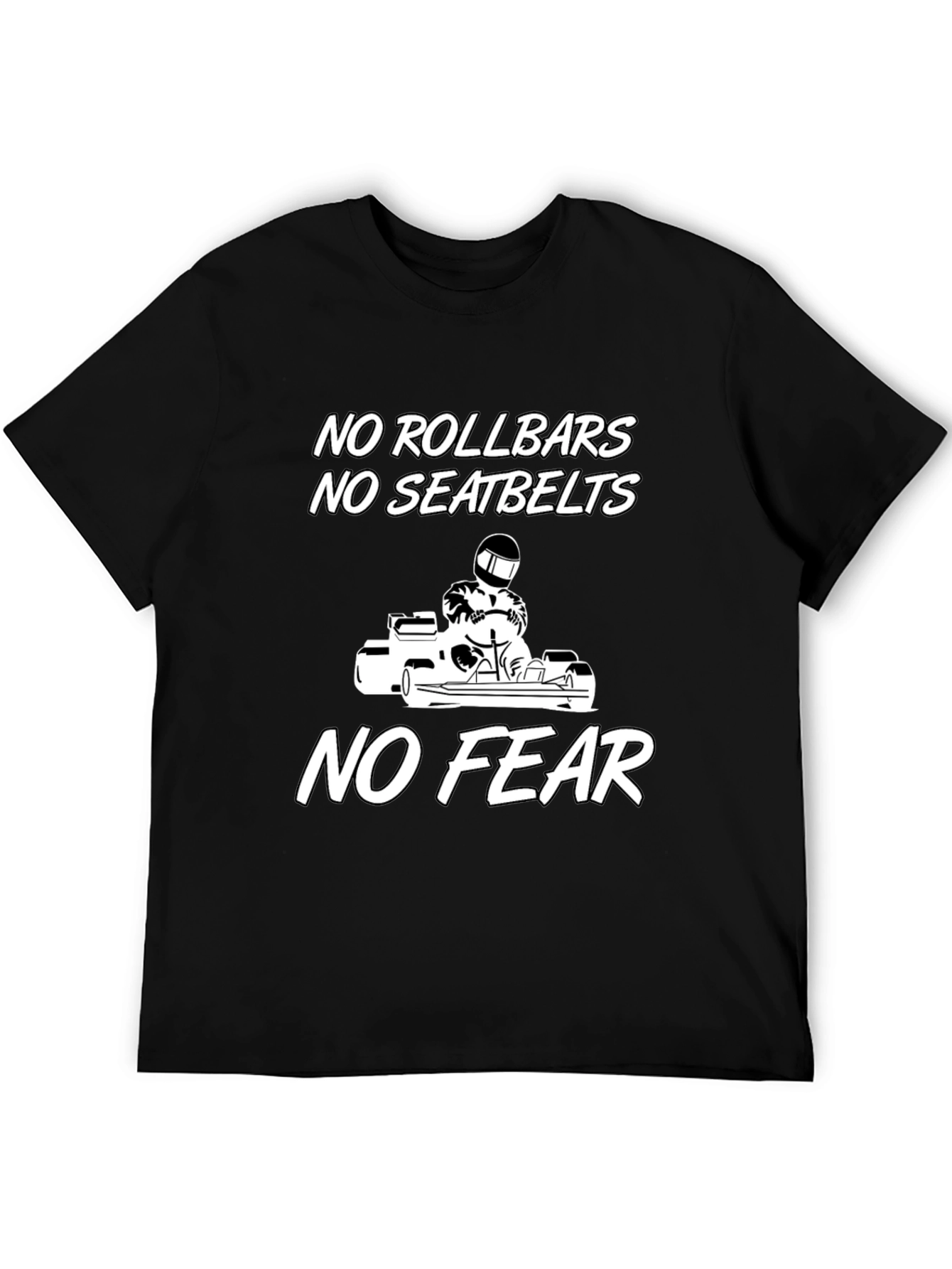 No Rollbars No Seatbelts No Fear Tee