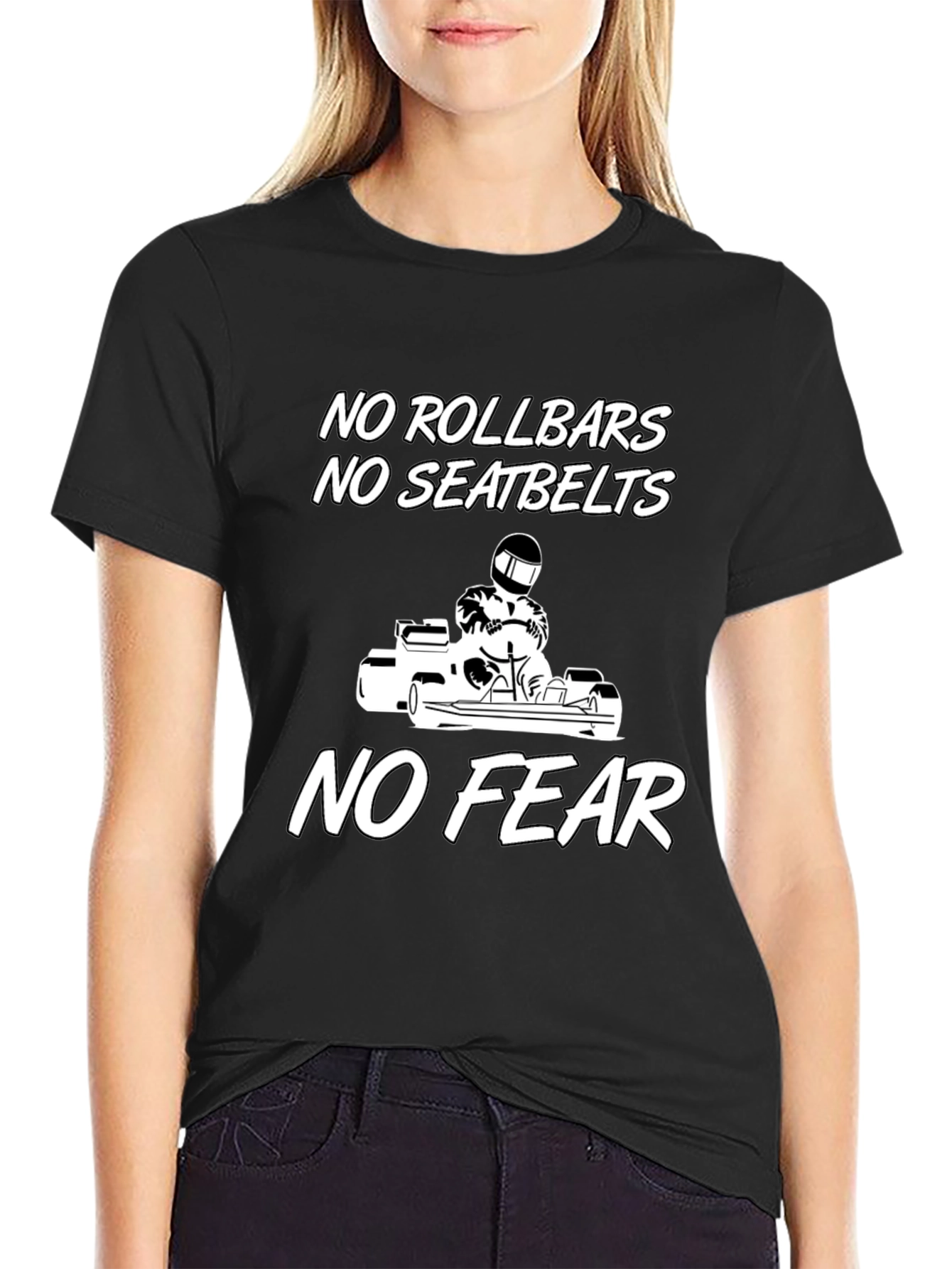 No Rollbars No Seatbelts No Fear Tee