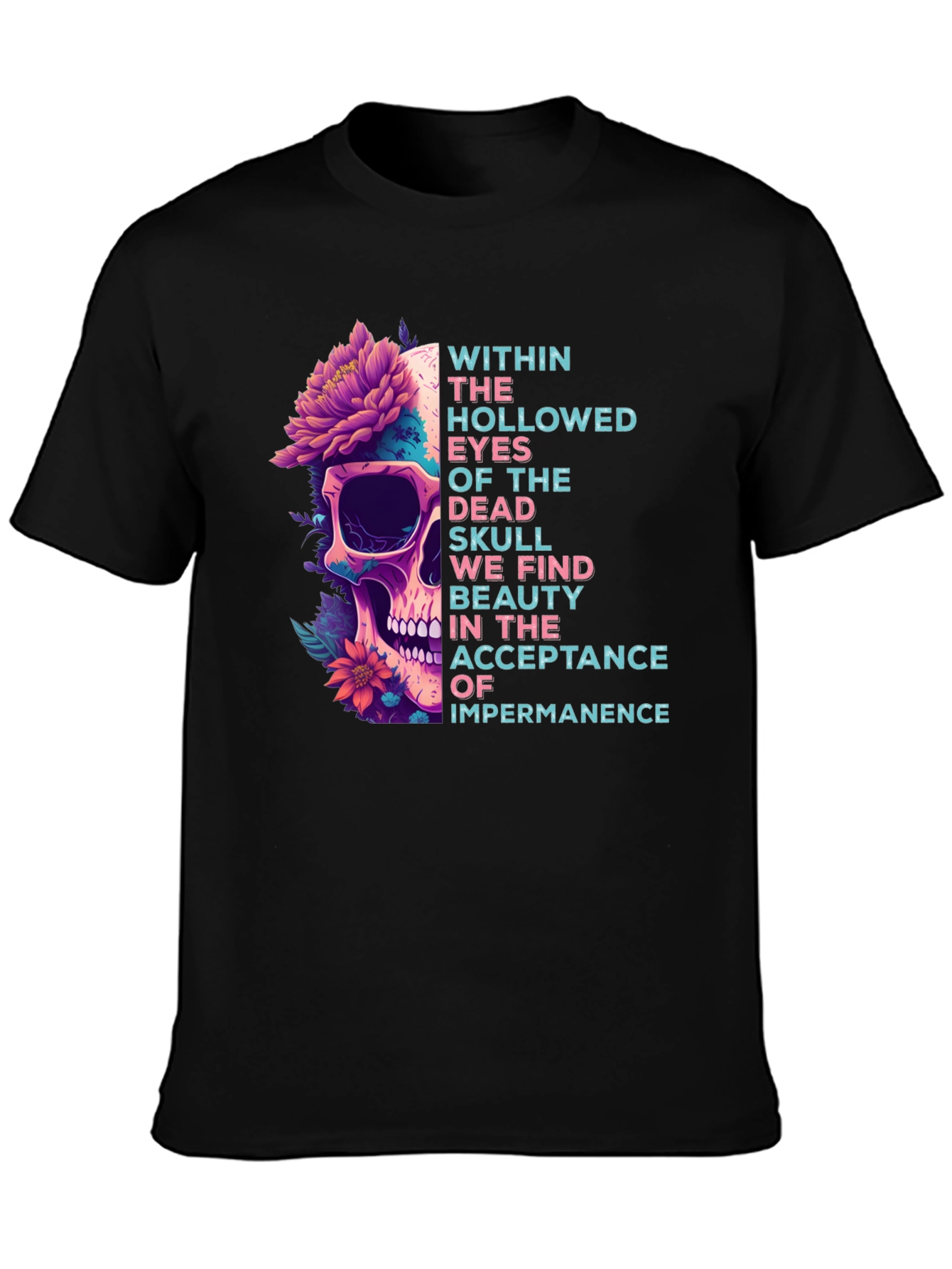 Skull & Flowers Graphic Tee - Acceptance Impermanence