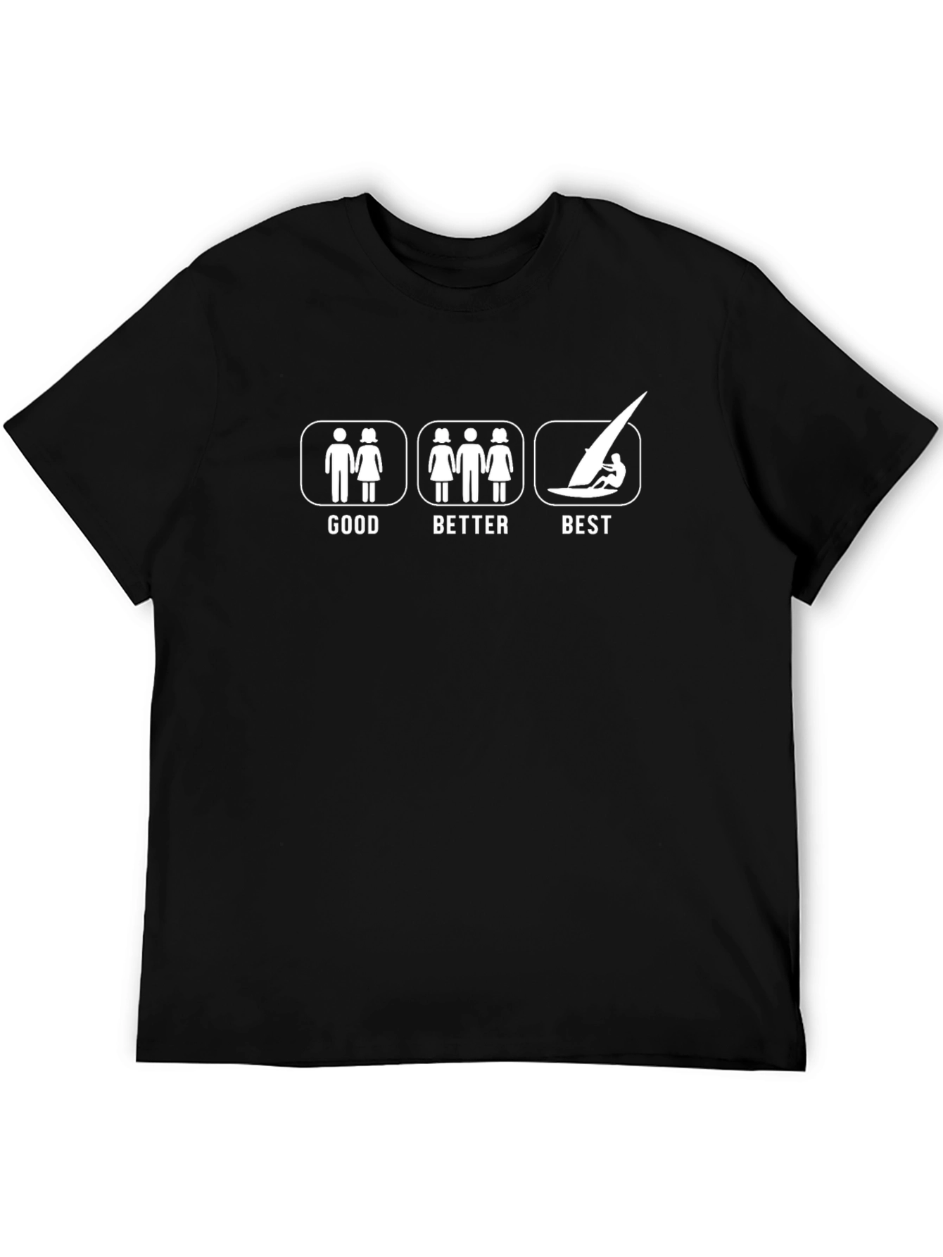 Funny Windsurfing T-Shirt - Good Better Best Tee