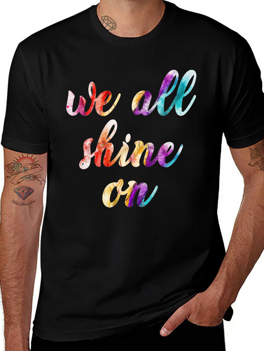 We All Shine On Graphic Tee - Positive Vibes T-Shirt