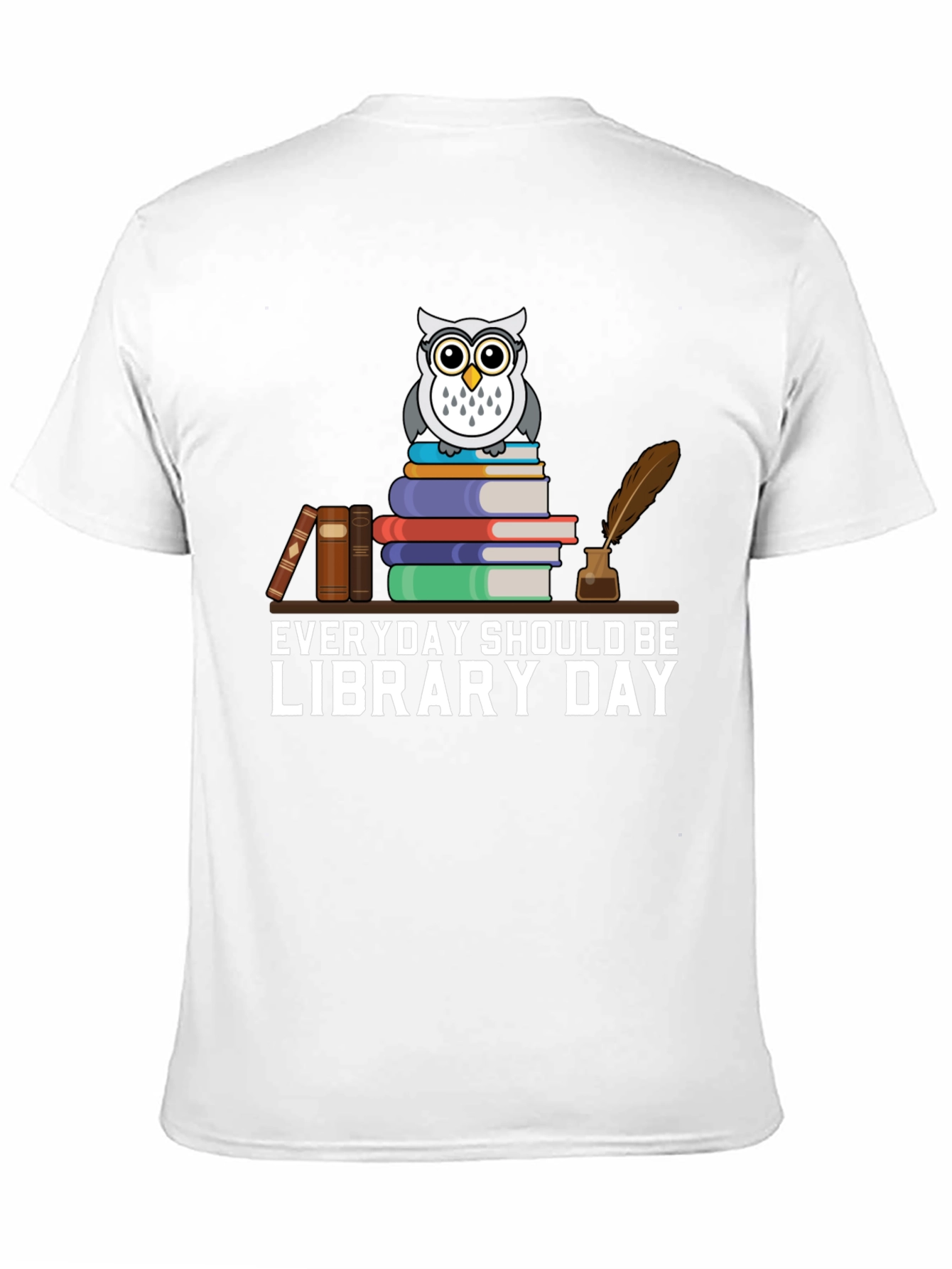 Everyday Should Be Library Day Owl T-Shirt