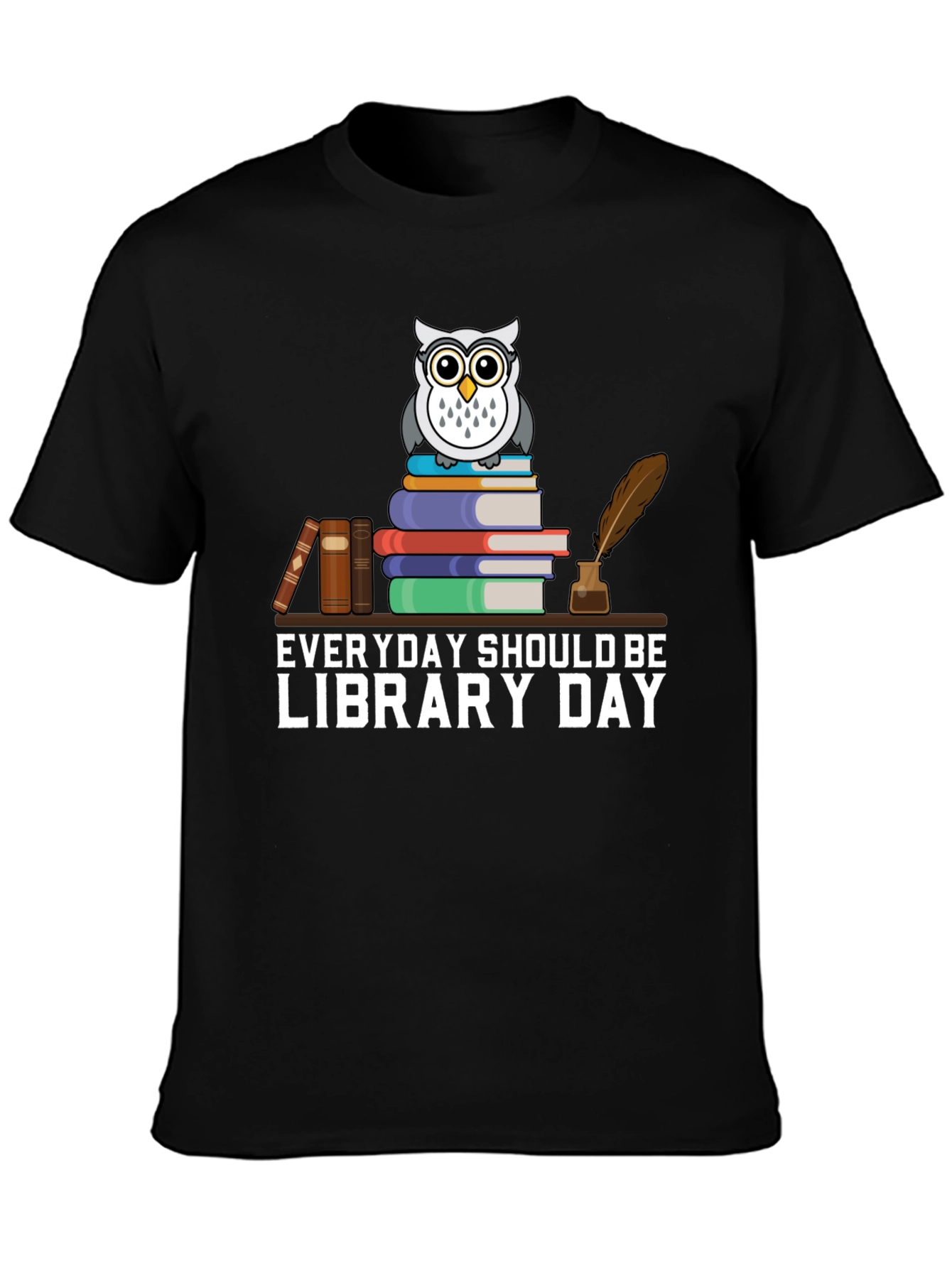 Everyday Should Be Library Day Owl T-Shirt