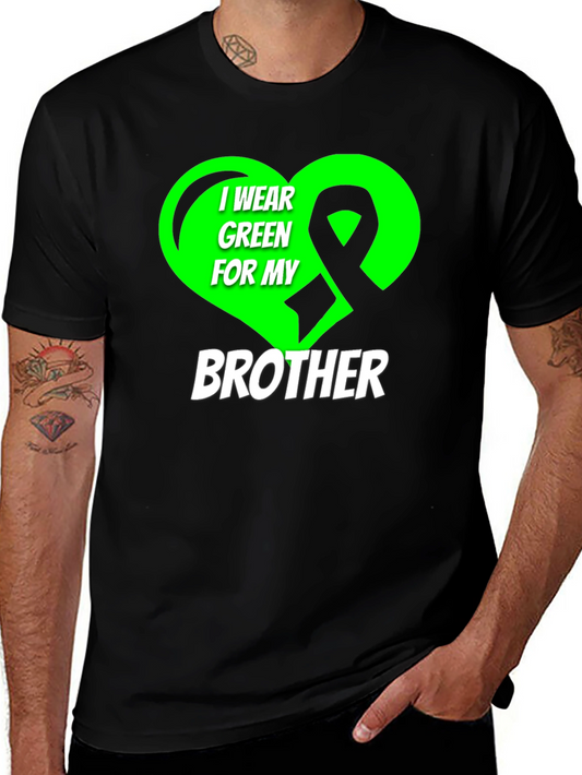 I Wear Green For My Brother Awareness T-Shirt