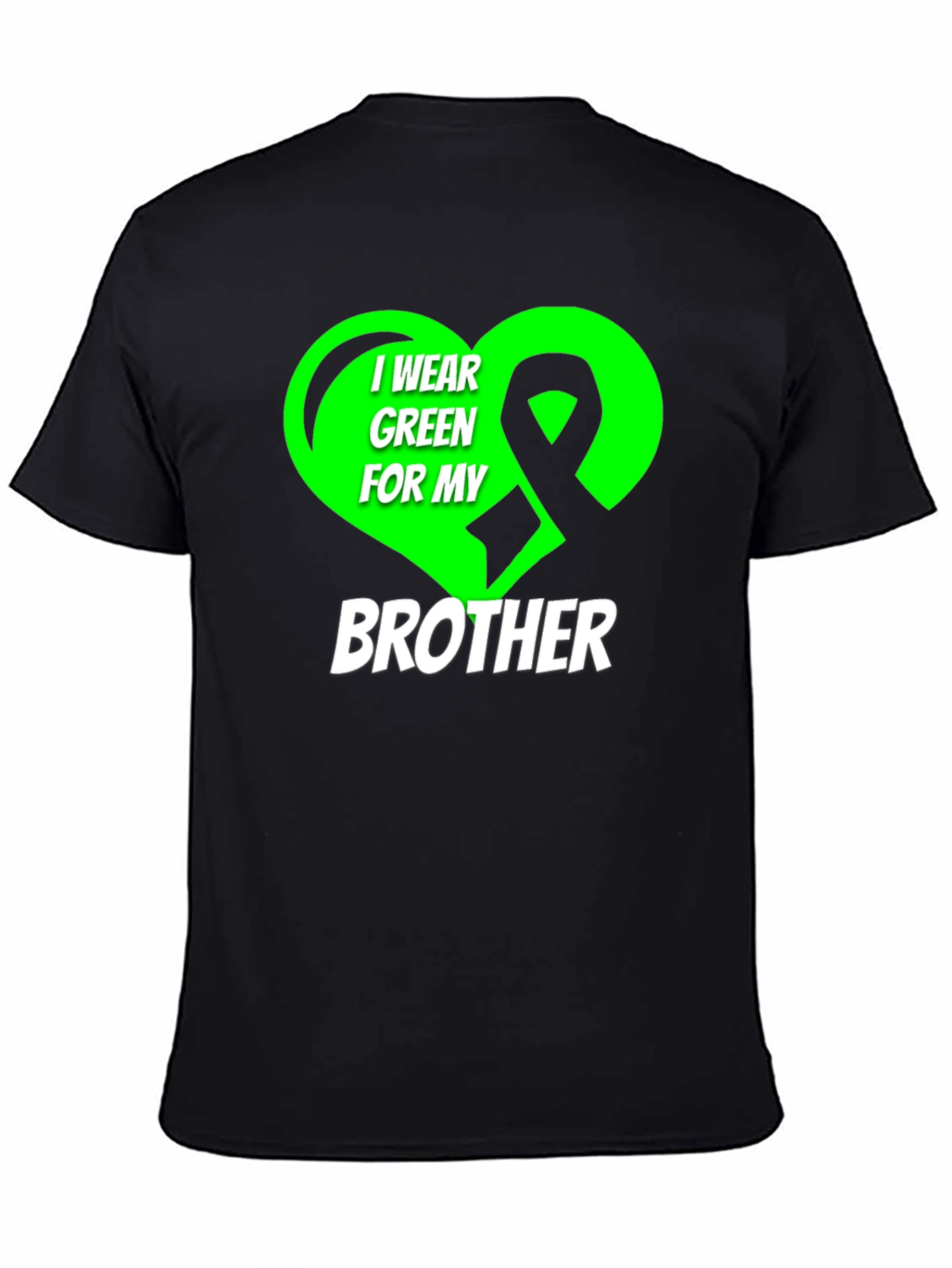 I Wear Green For My Brother Awareness T-Shirt
