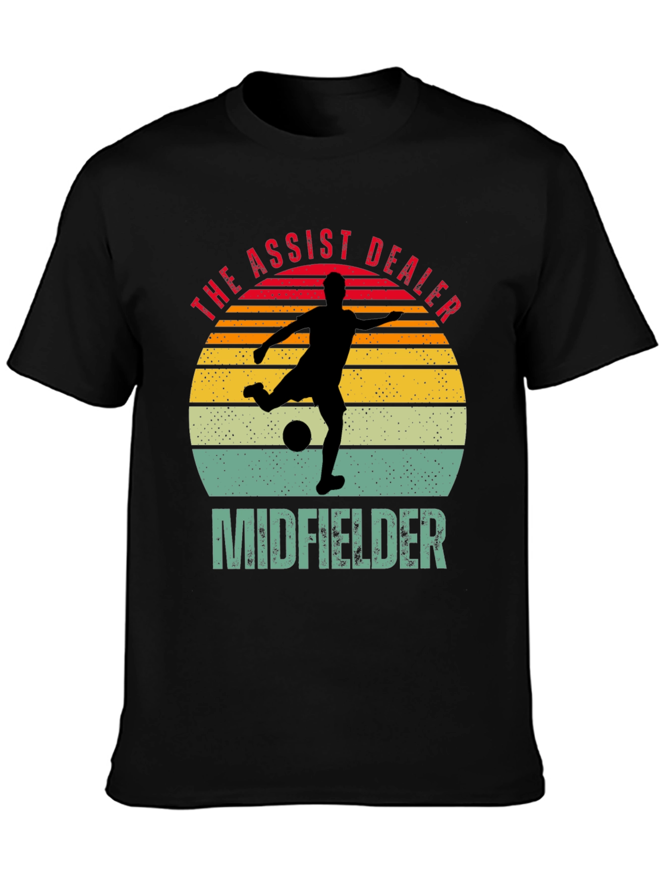 The Assist Dealer Midfielder Soccer T-Shirt
