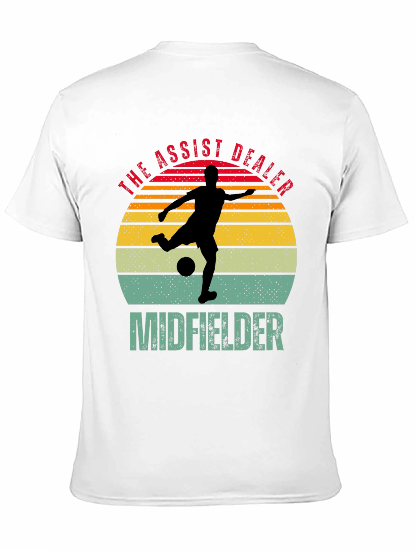 The Assist Dealer Midfielder Soccer T-Shirt