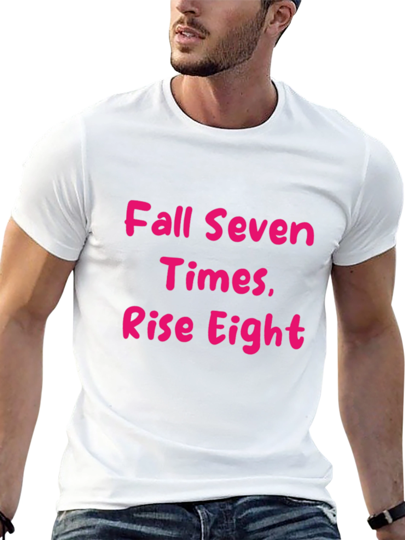 Fall Seven Times Rise Eight T-Shirt