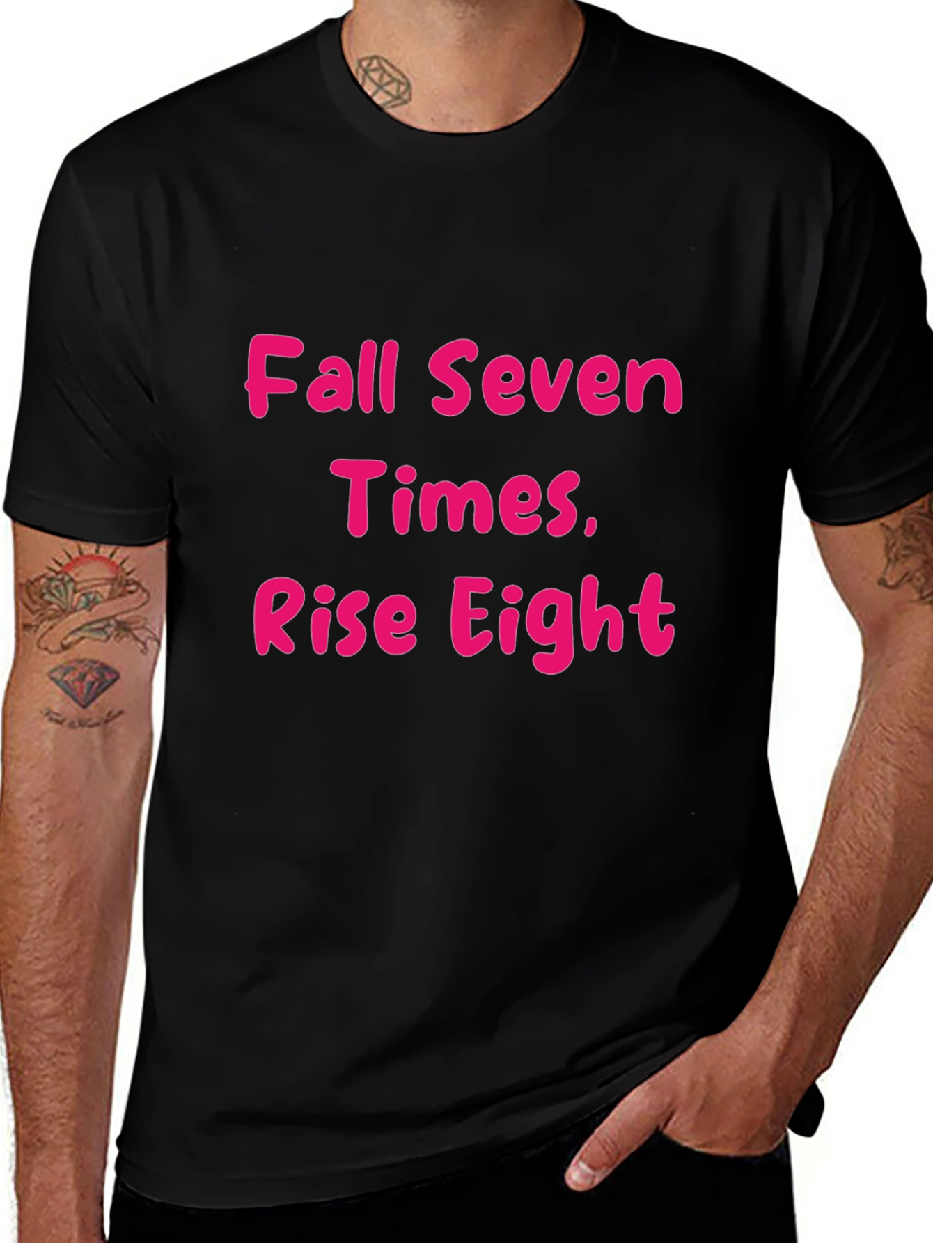 Fall Seven Times Rise Eight T-Shirt