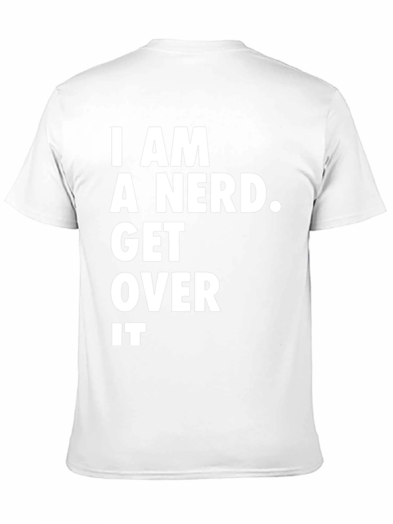 I am a Nerd T-Shirt - Funny Graphic Tee