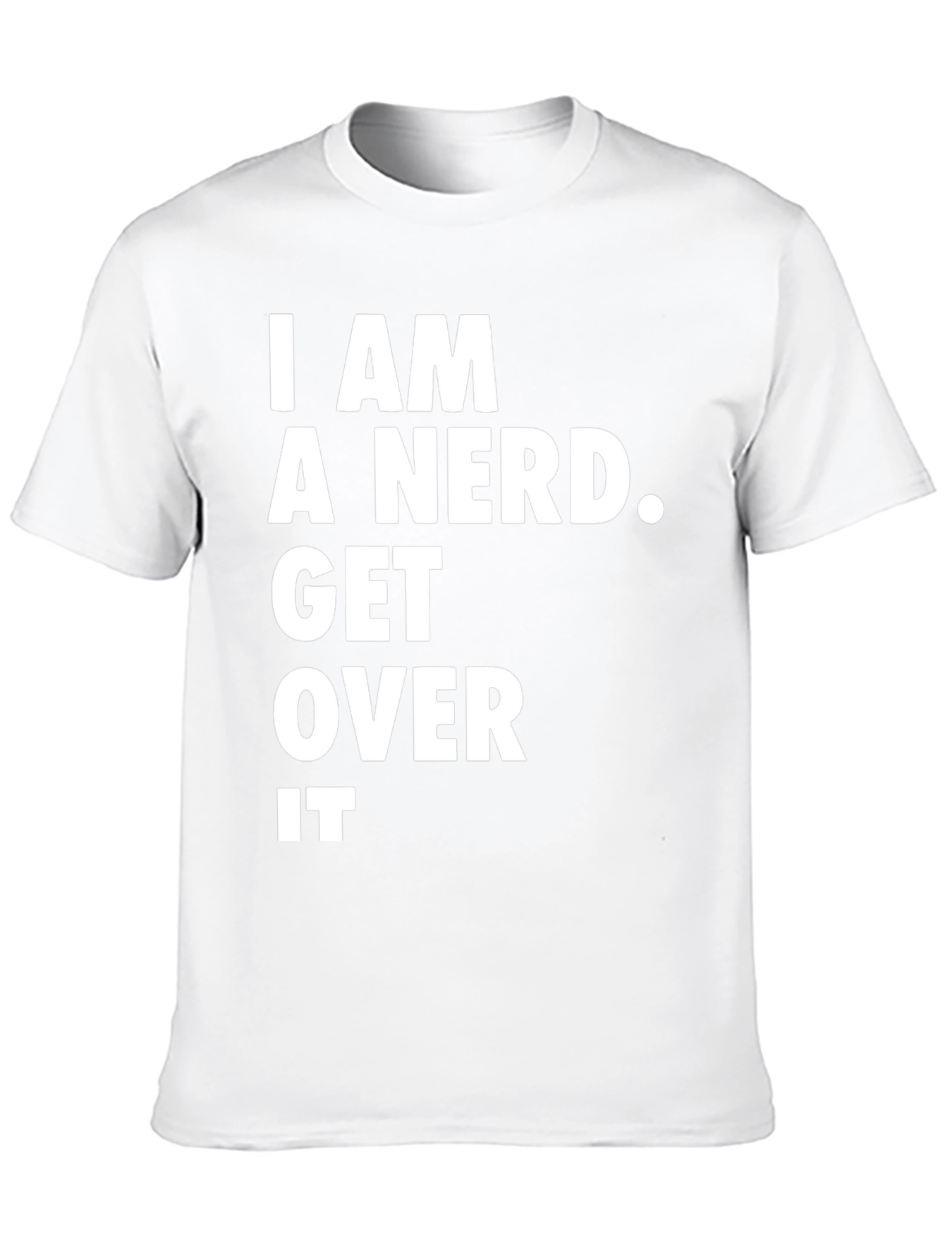 I am a Nerd T-Shirt - Funny Graphic Tee