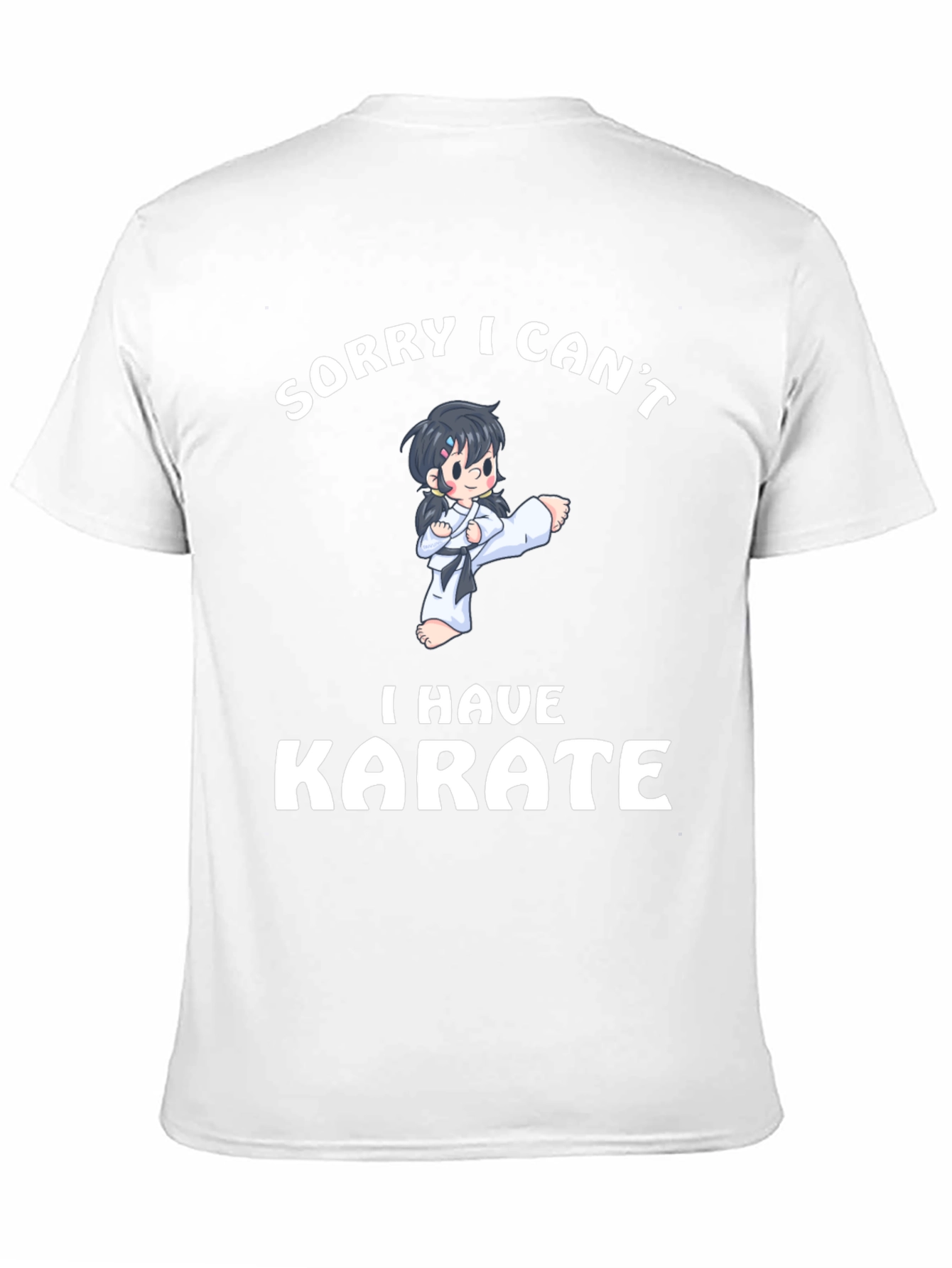 Funny Karate T-Shirt - Sorry I Cant
