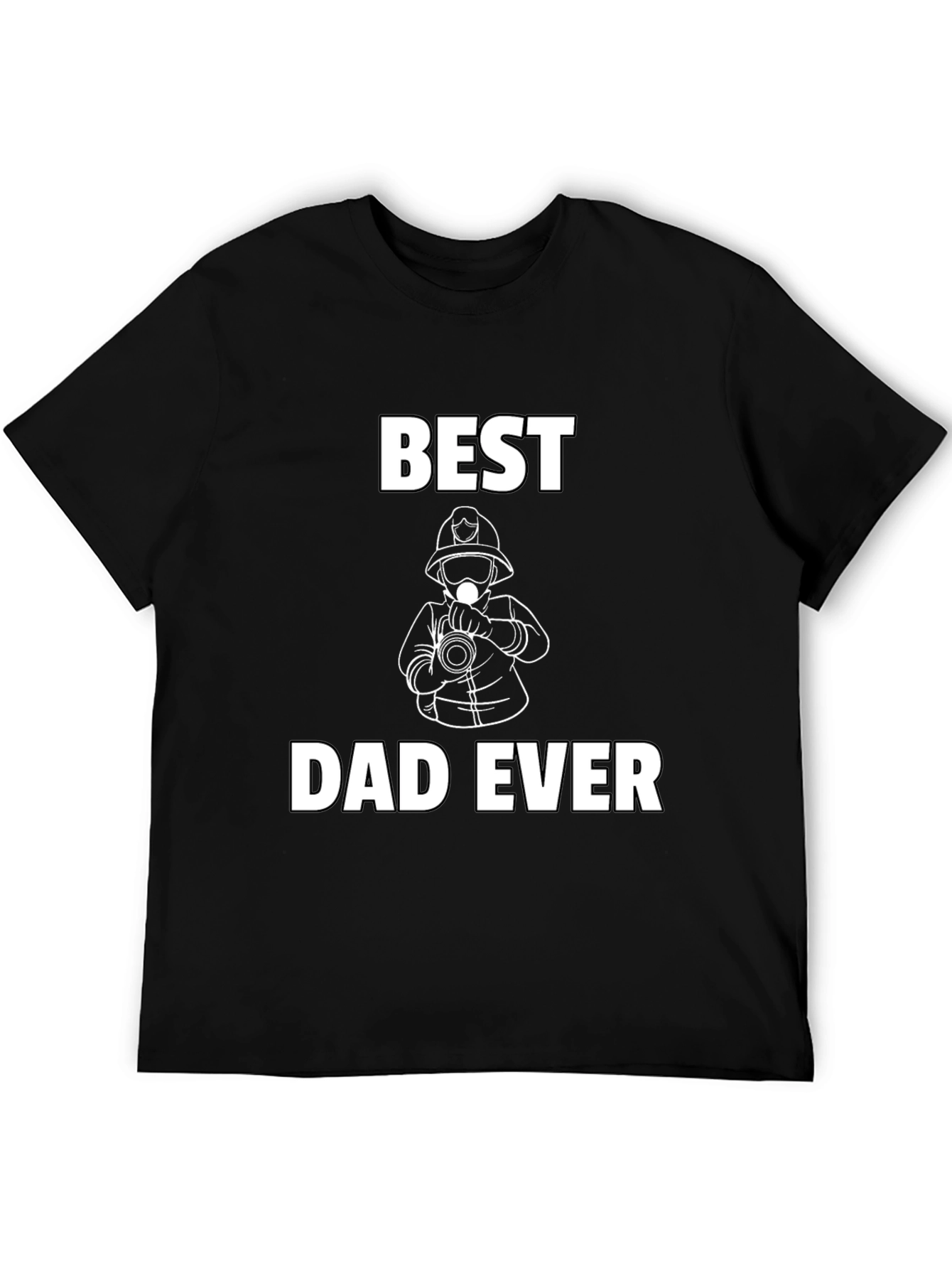 Best Dad Ever Firefighter T-Shirt - Fathers Day Gift