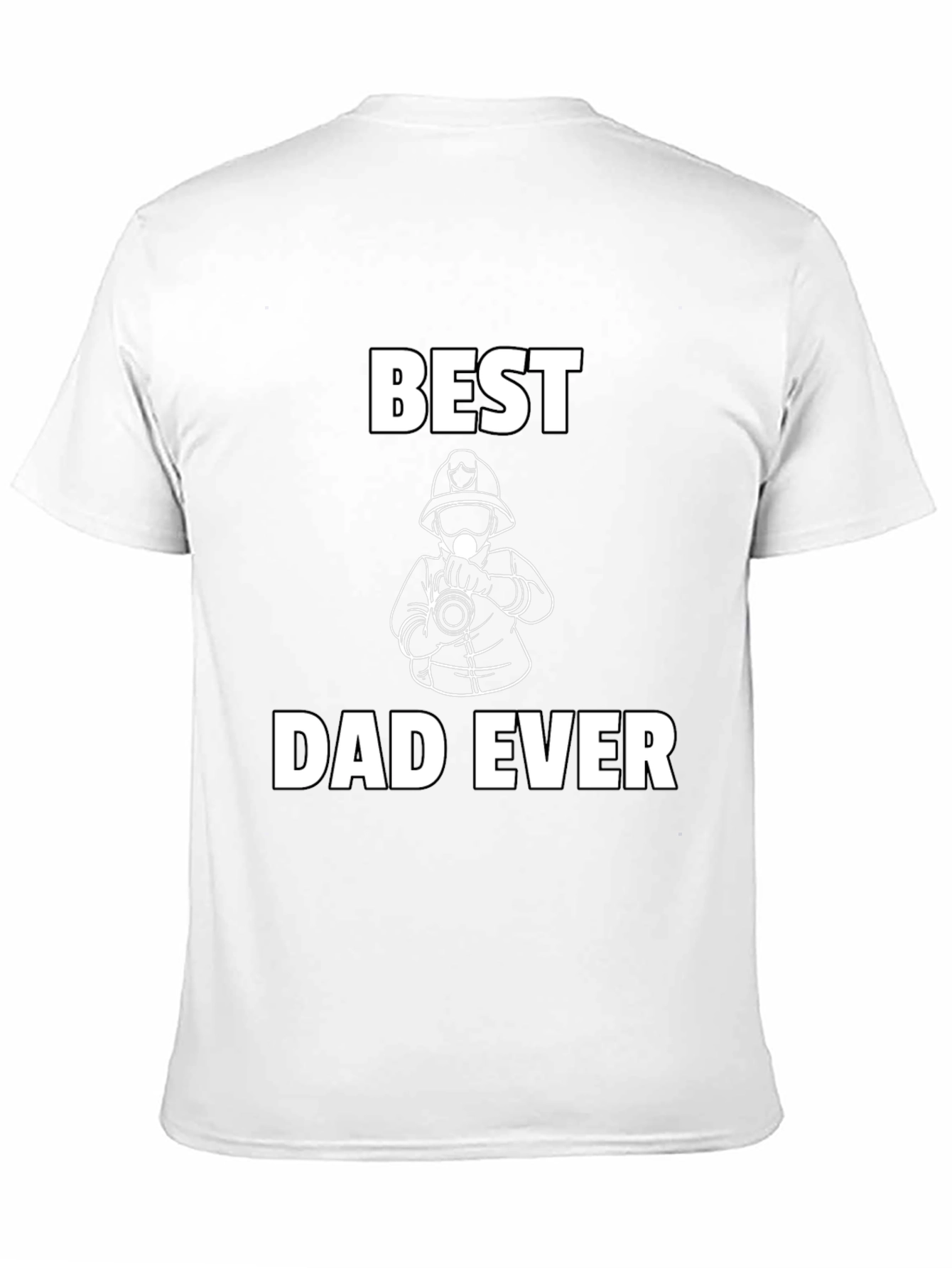 Best Dad Ever Firefighter T-Shirt - Fathers Day Gift