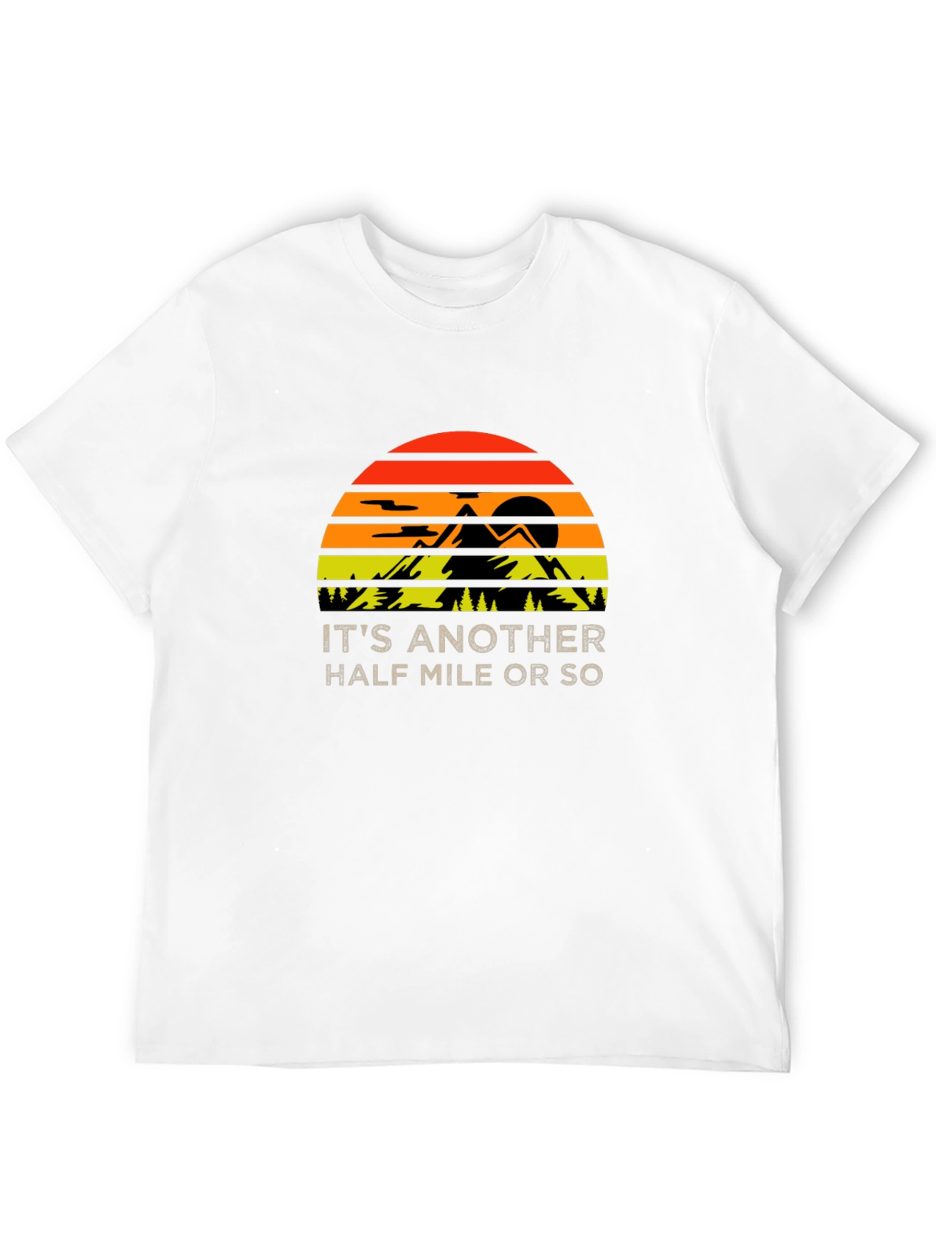 Hiking Half Mile T-Shirt