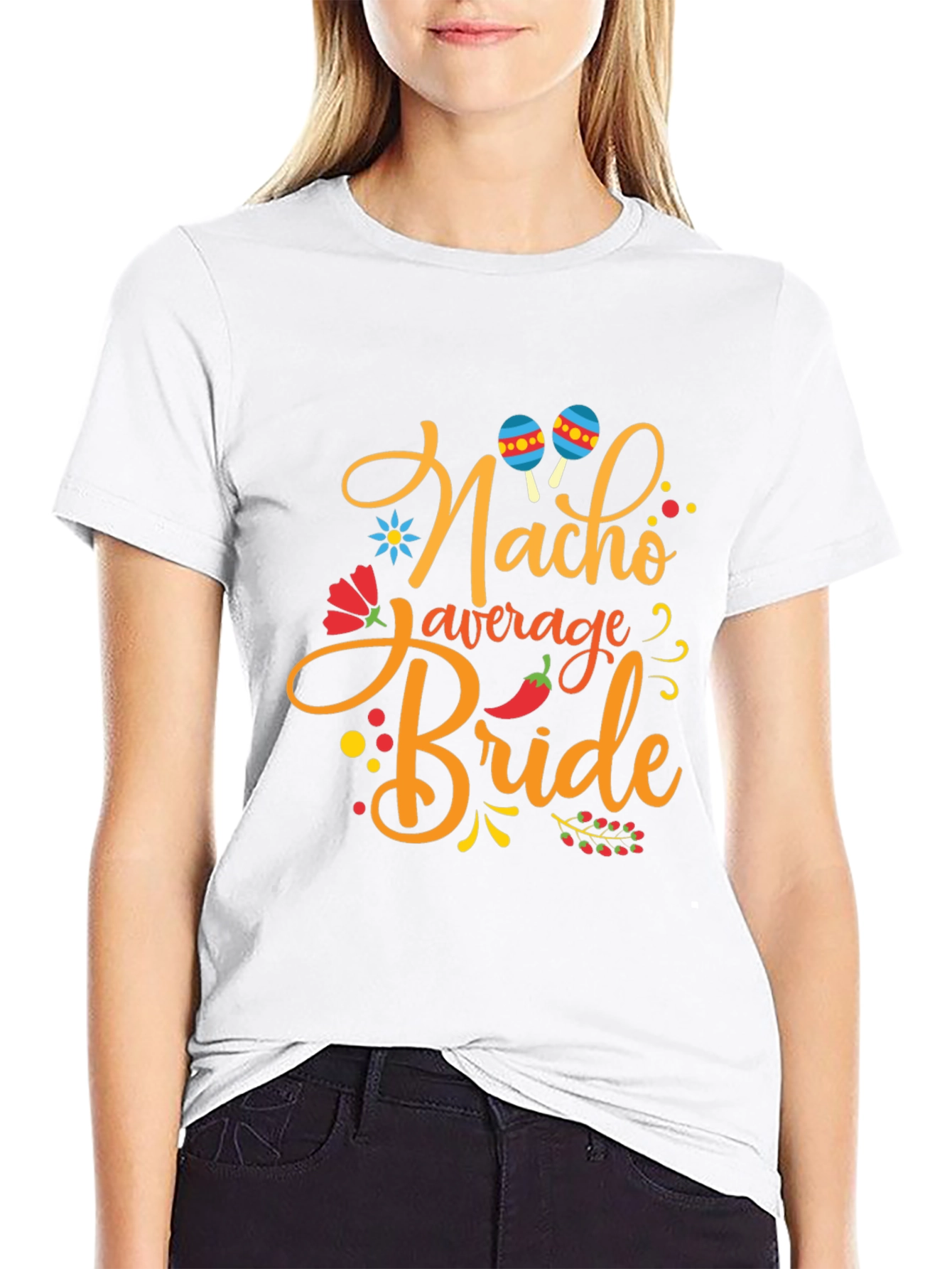 Nacho Average Bride T-Shirt - Bachelorette Party Tee