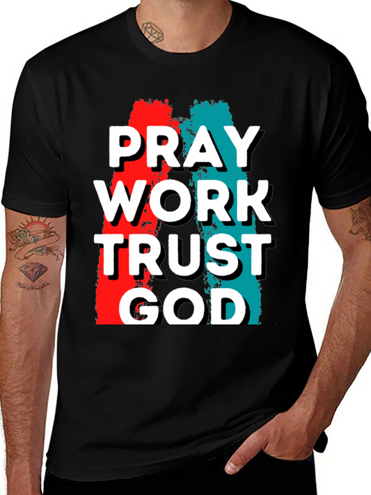 Pray Work Trust God Tee | Faith Based T-Shirt