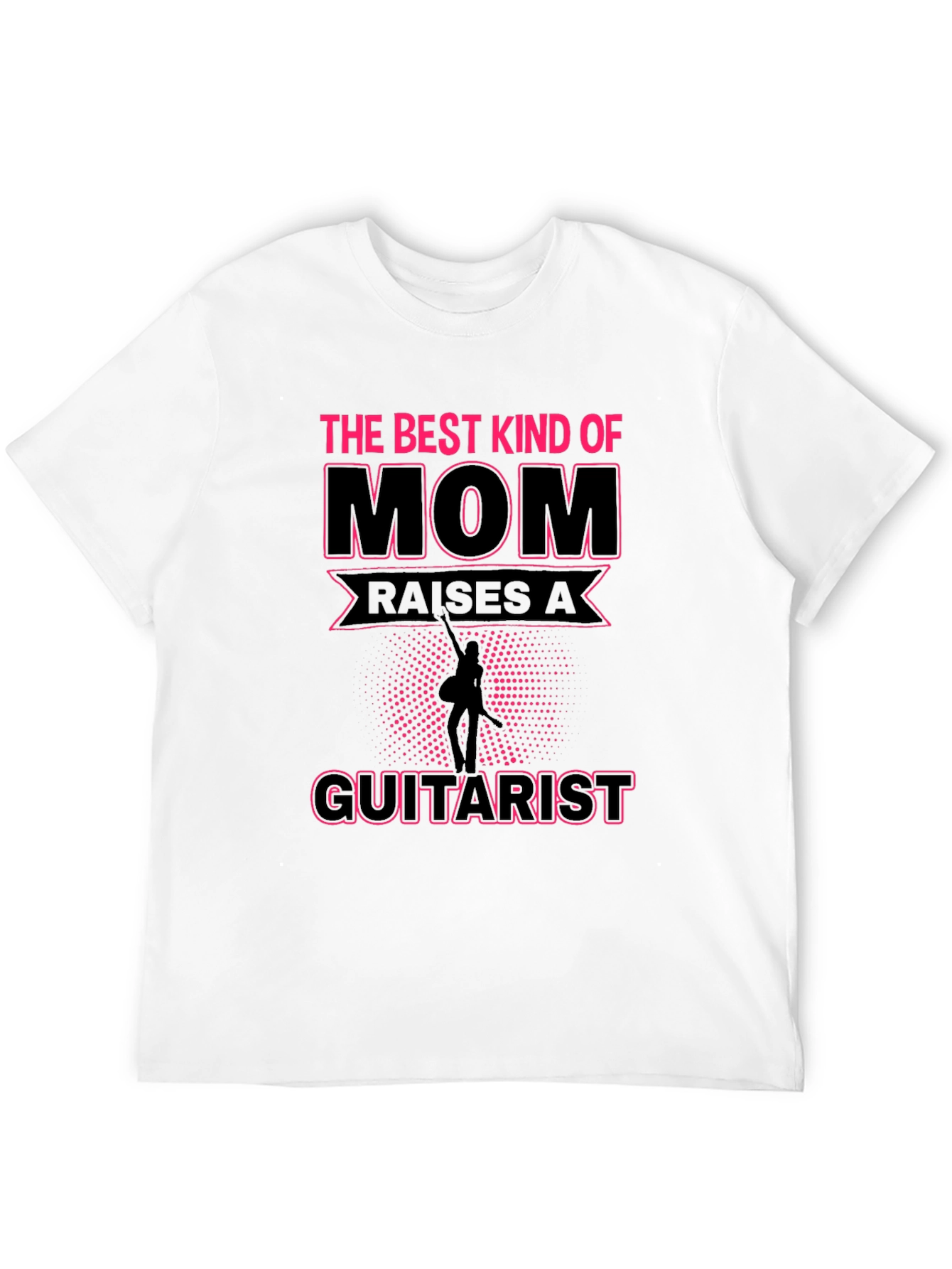 Best Kind of Mom Guitarist T-Shirt