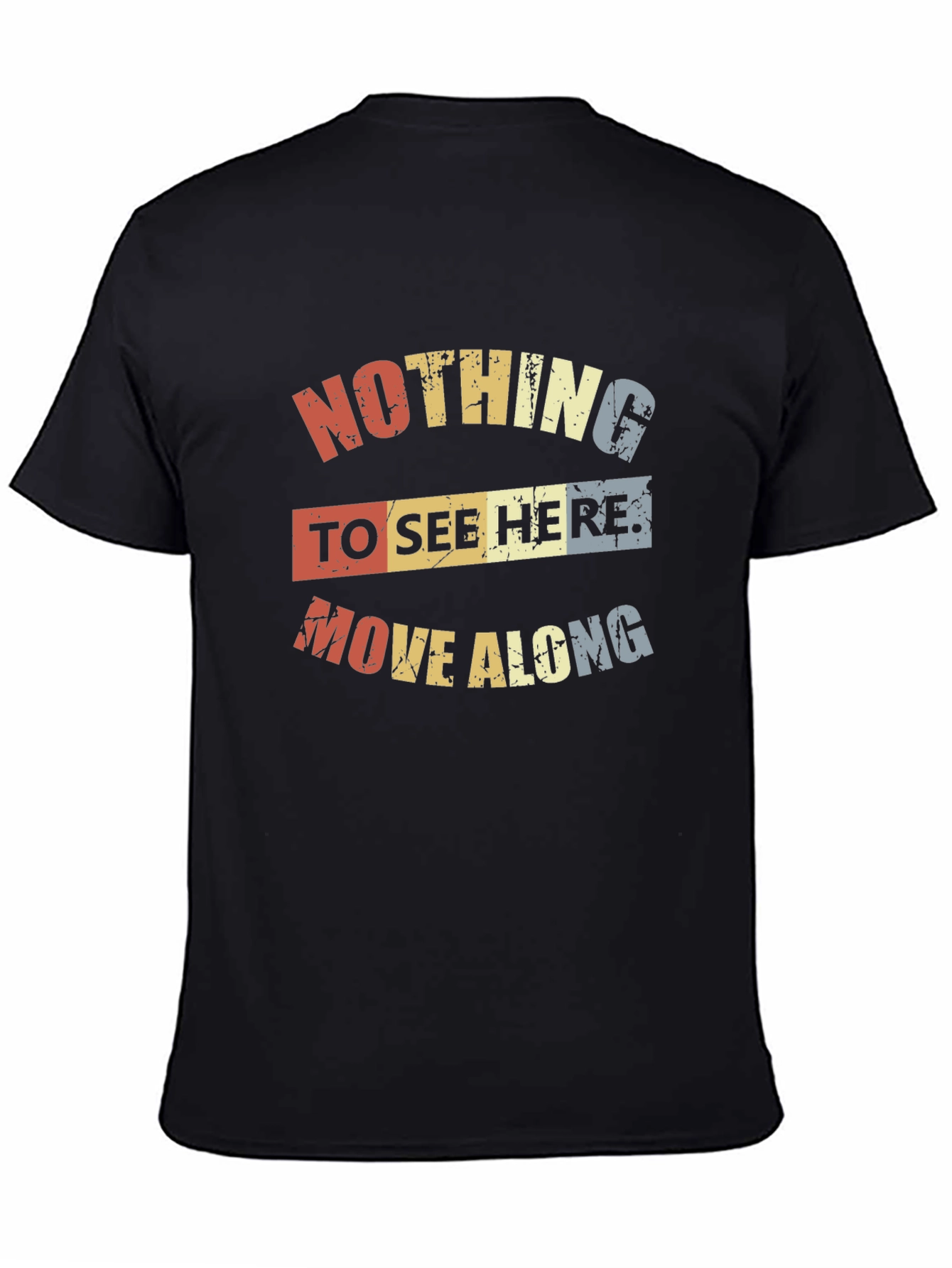 Retro Nothing To See Here Graphic Tee